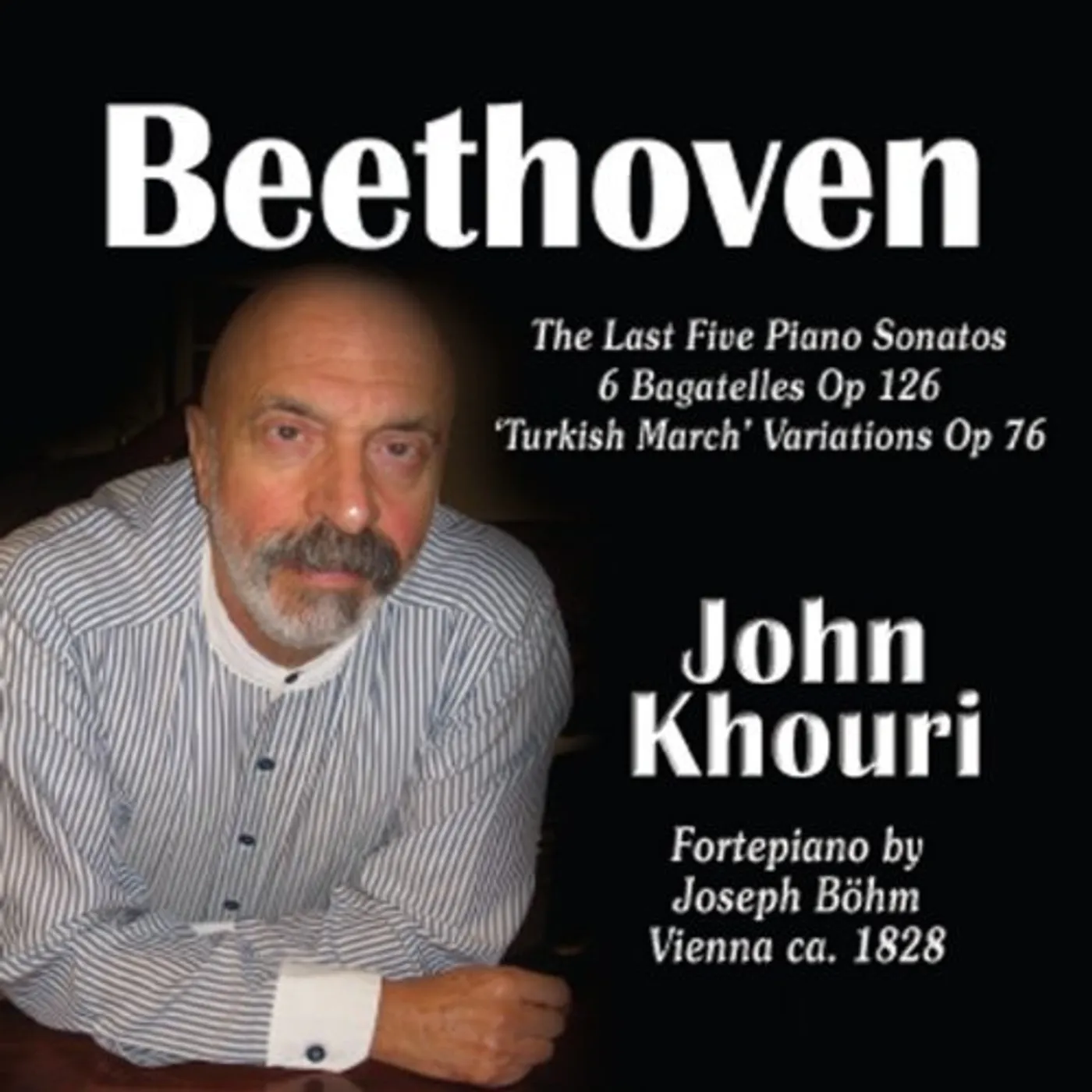 John Khouri BEETHOVEN 5 LAST PIANO SONATAS CD