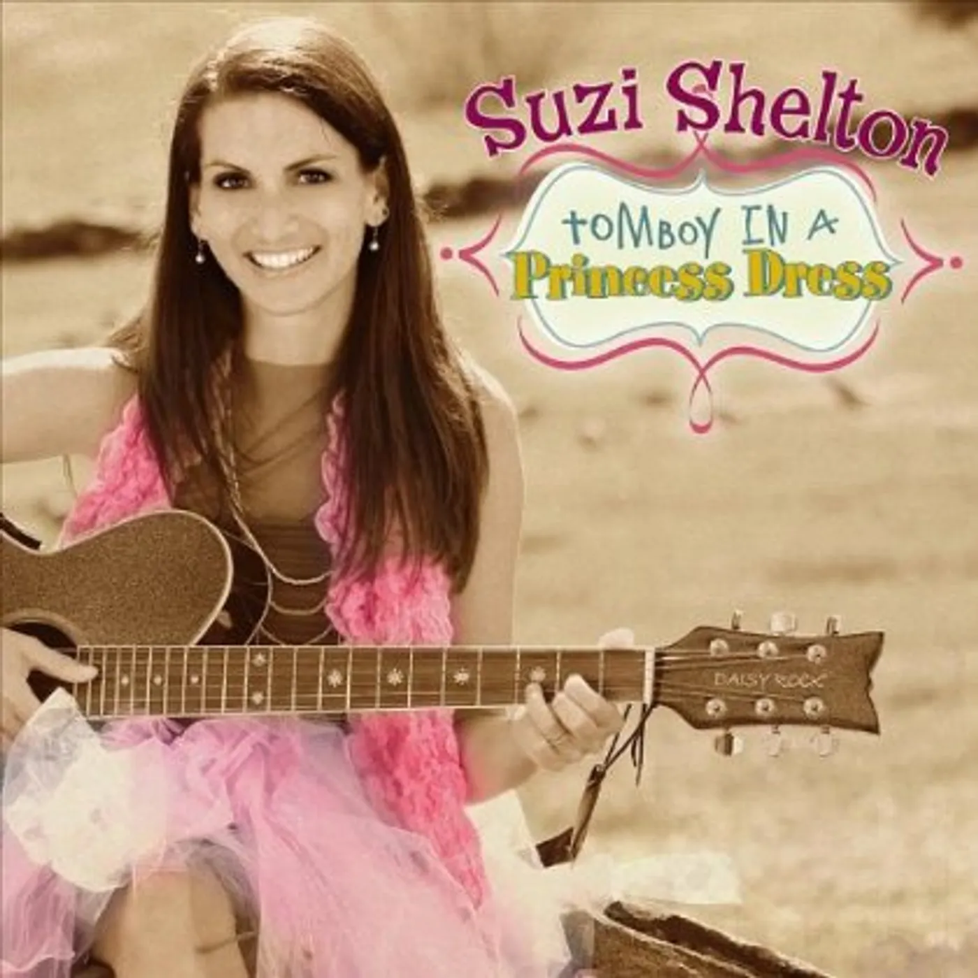 Suzi Shelton TOMBOY IN A PRINCESS DRESS CD