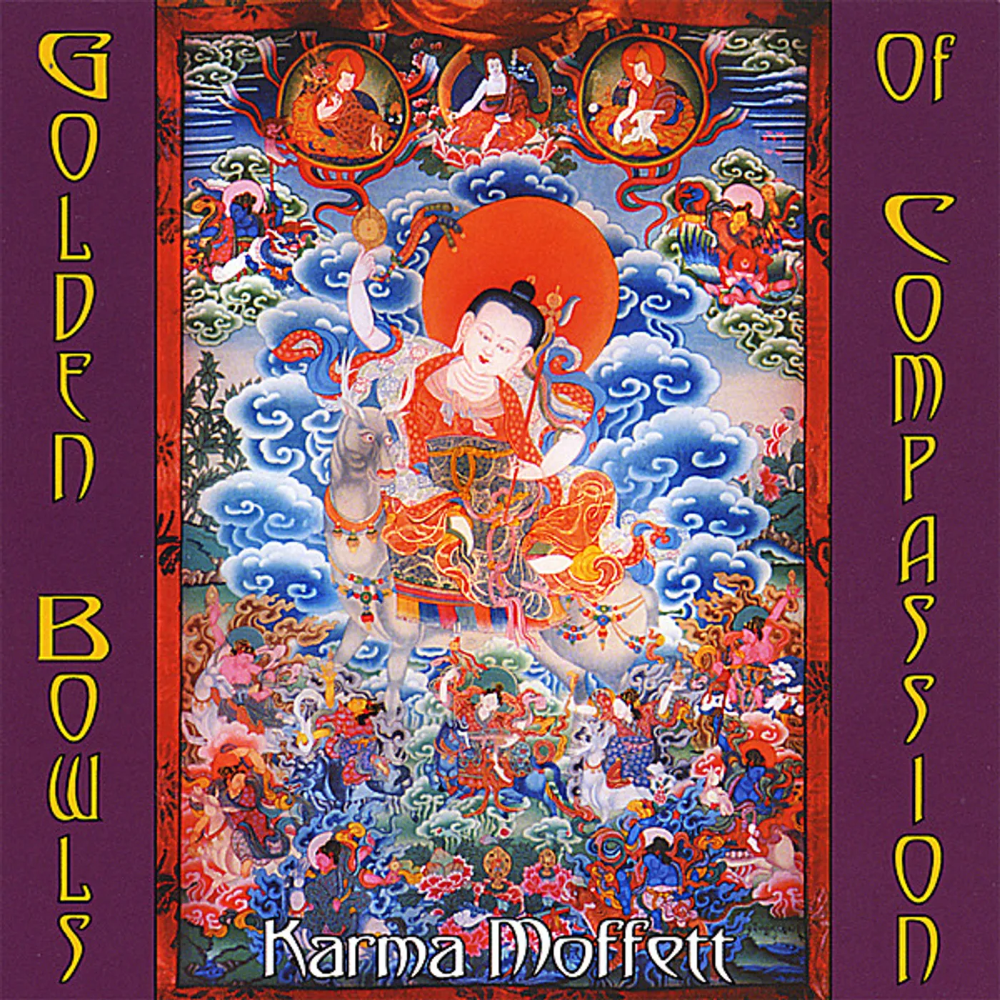 Karma Moffett GOLDEN BOWLS OF COMPASSION CD