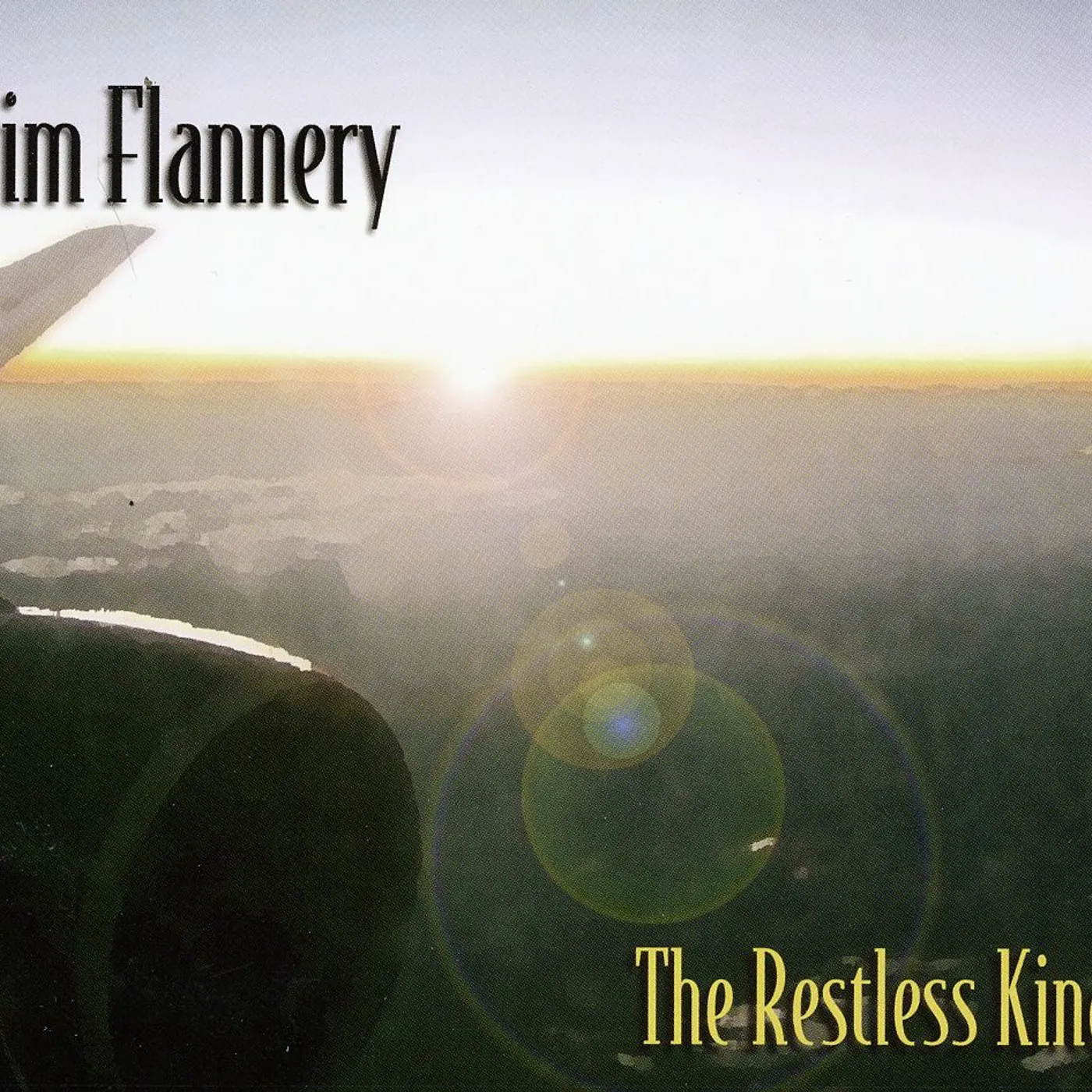Tim Flannery RESTLESS KIND CD