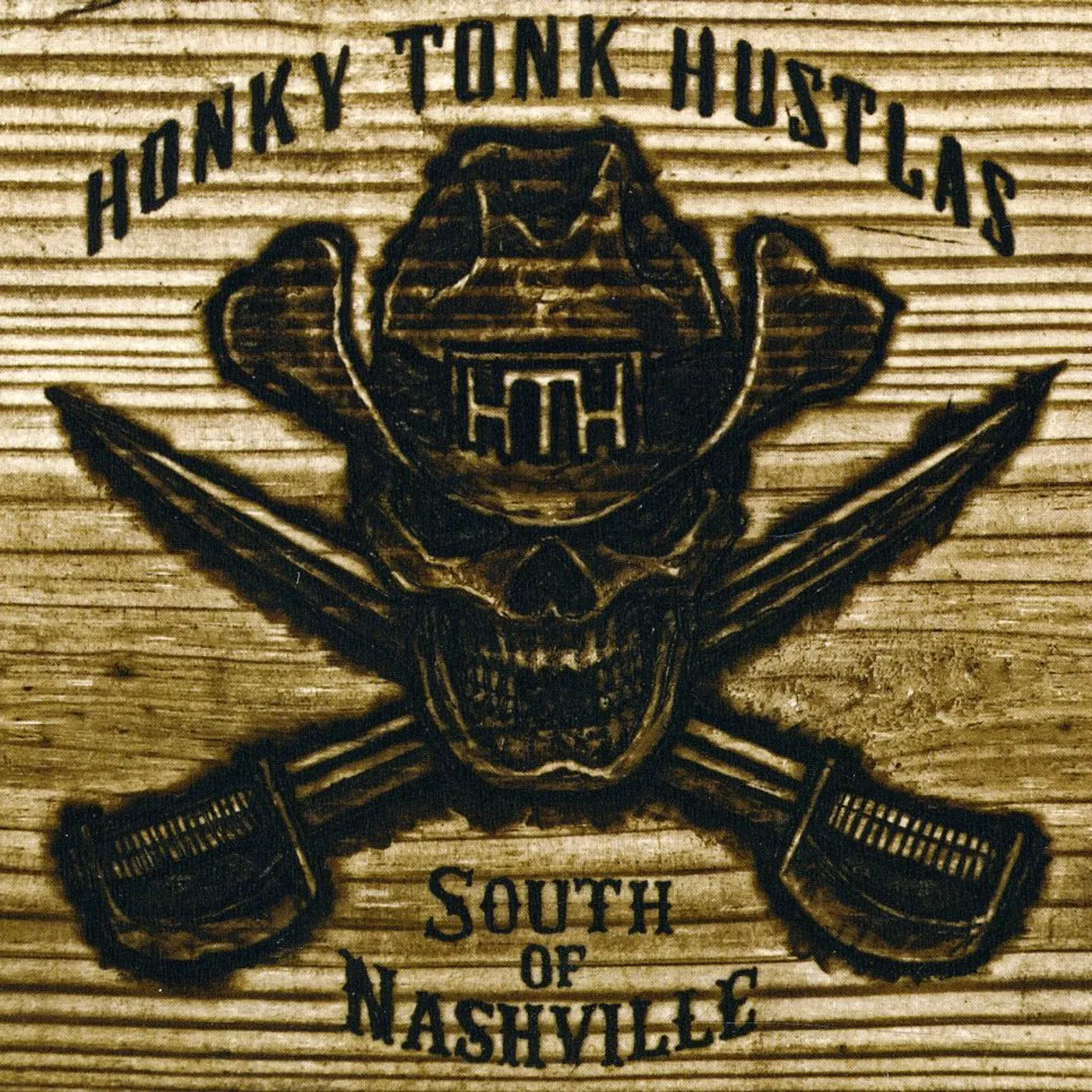 Honky Tonk Hustlas SOUTH OF NASHVILLE CD