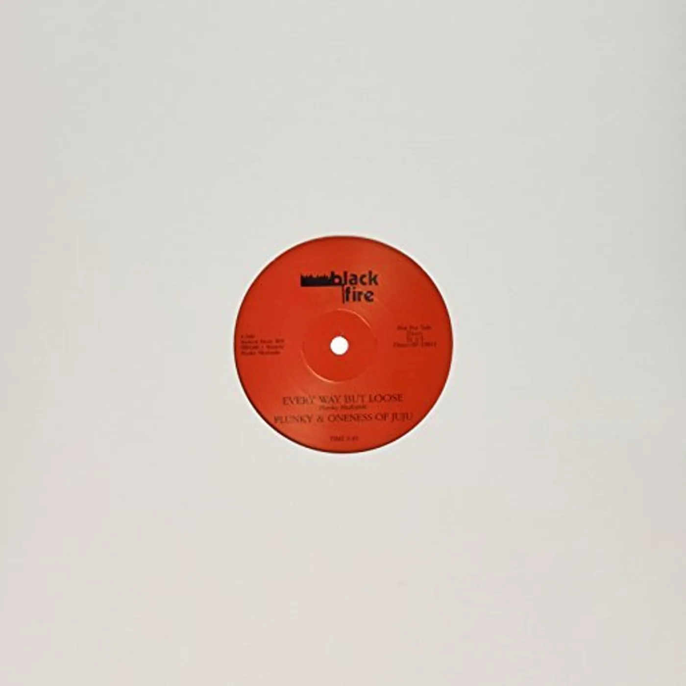 Plunky & The Oneness Of JuJu EVERYWAY BUT LOOSE Vinyl Record