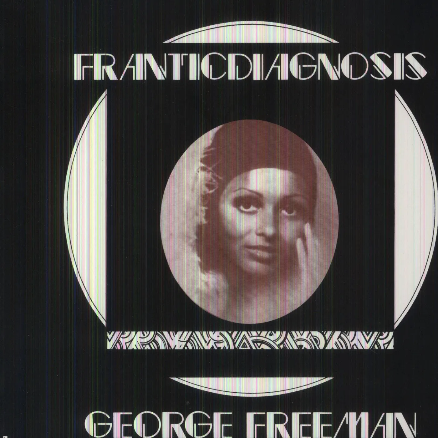 George Freeman Franticdiagnosis Vinyl Record