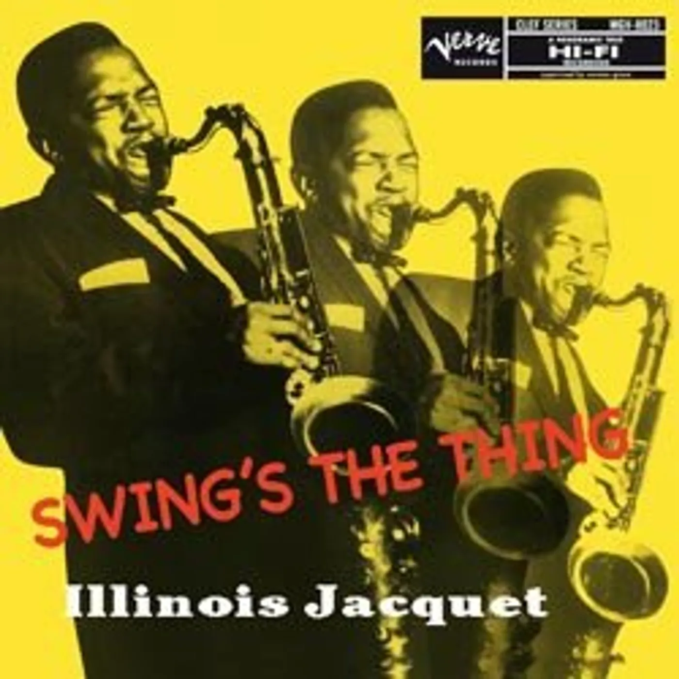 Illinois Jacquet Swing's The Thing Vinyl Record