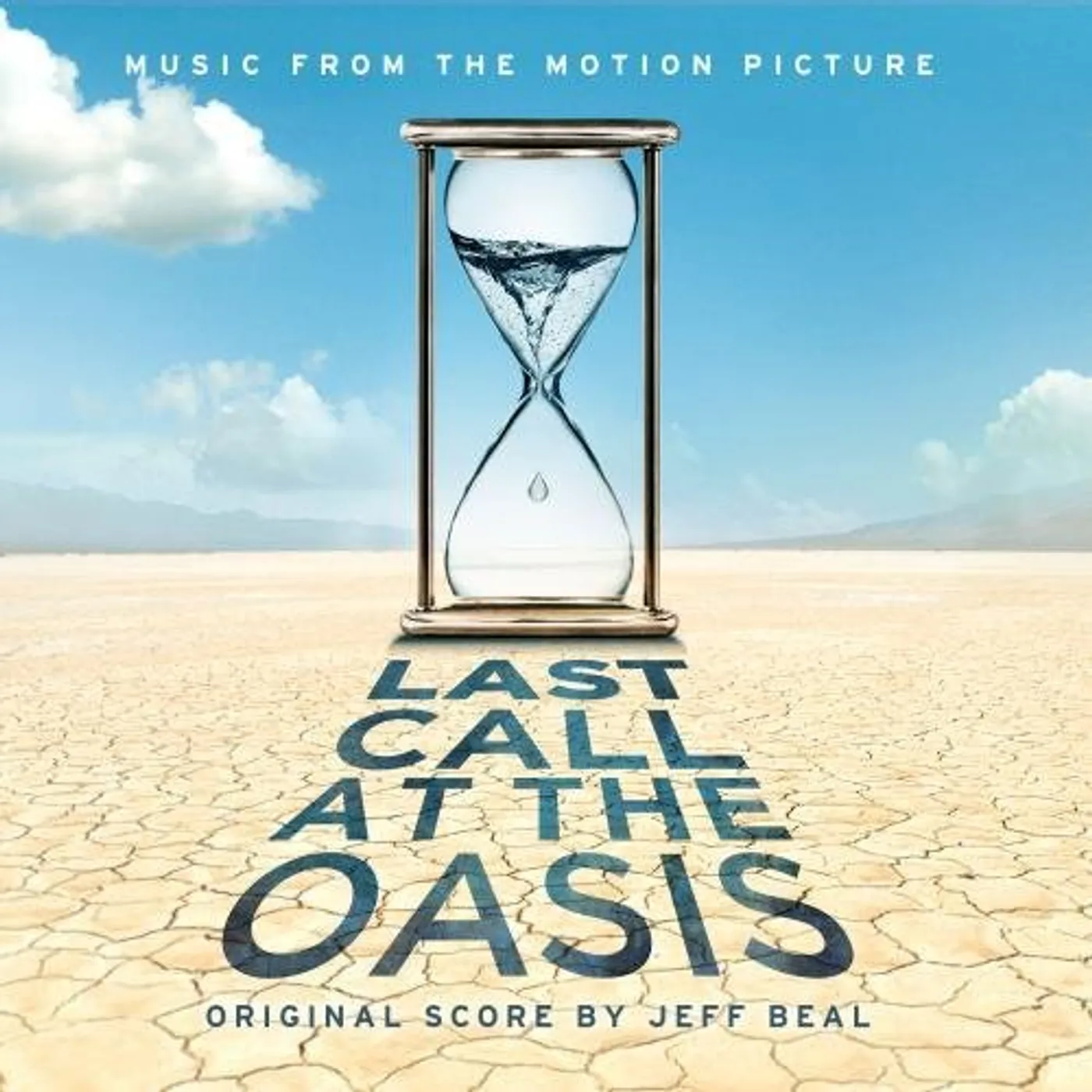 Jeff Beal LAST CALL AT THE OASIS / Original Soundtrack CD