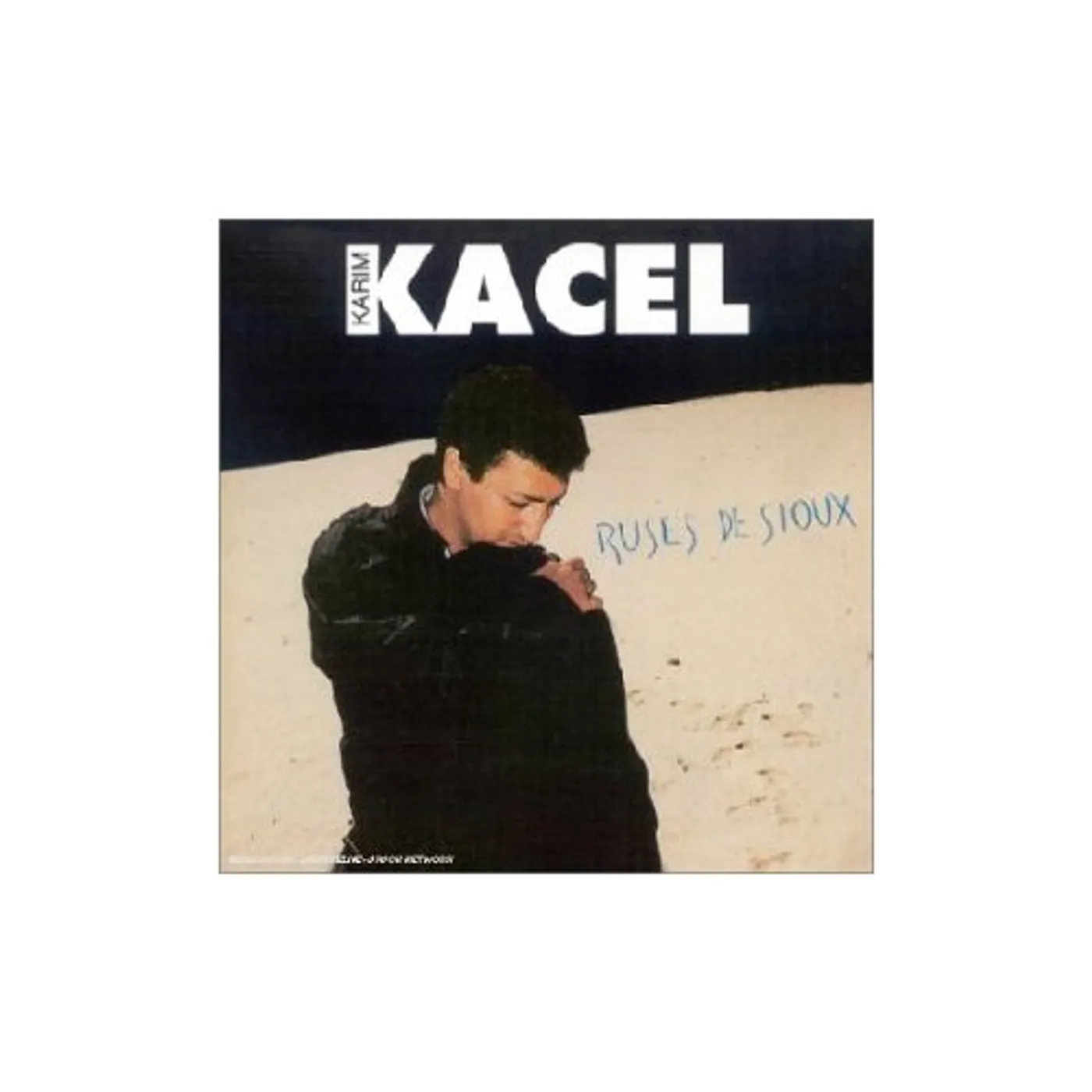 Karim Kacel RUSES DE SIOUX CD