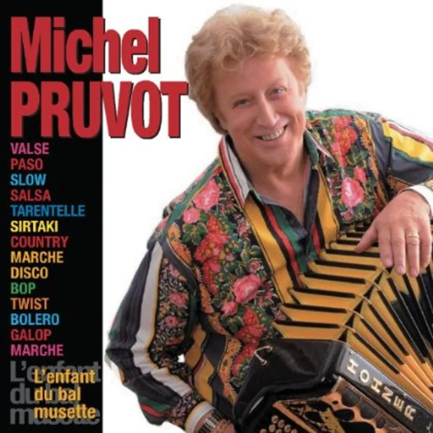 Michel Pruvot L'ENFANT DU BAL MUSETTE CD