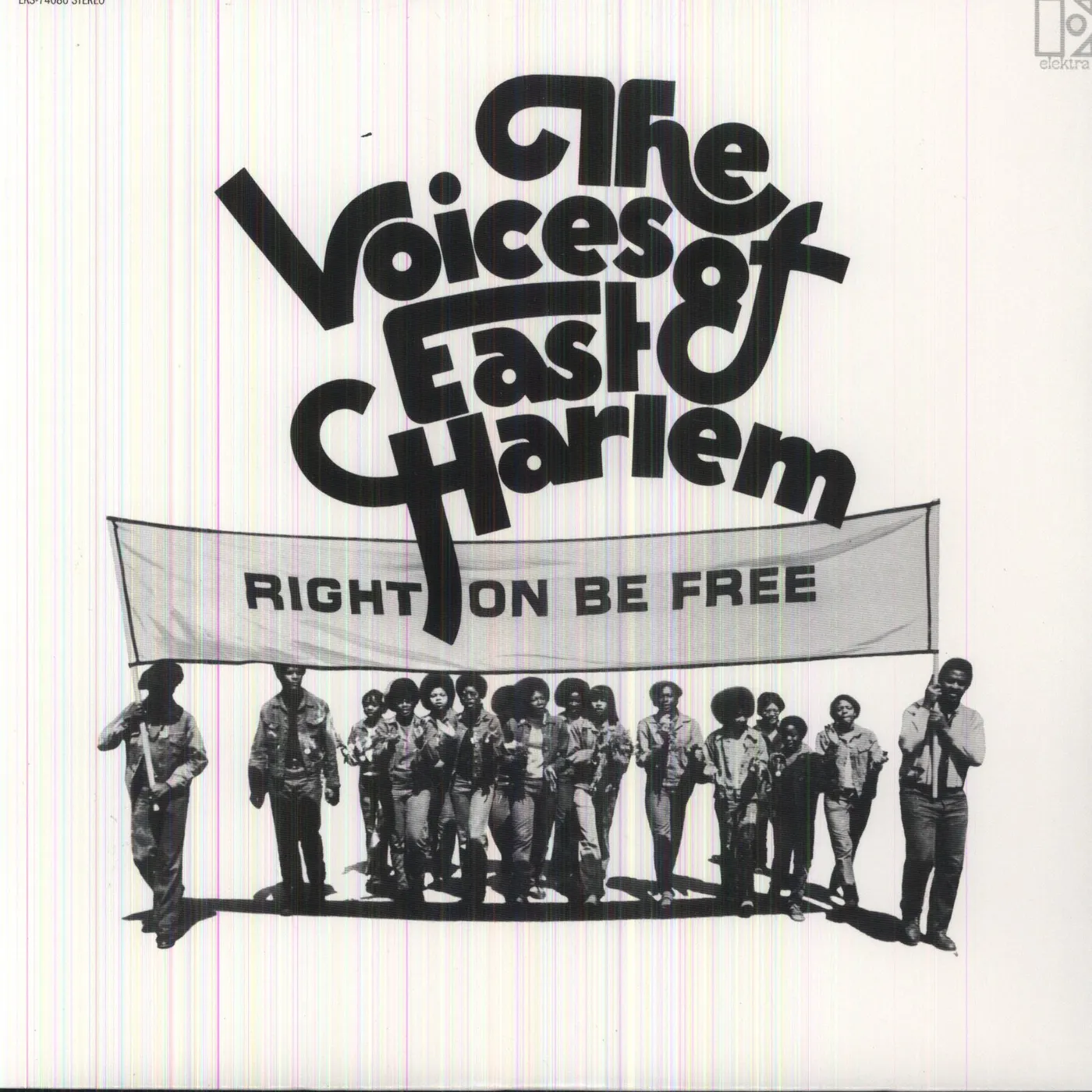 Voices Of East Harlem RIGHT TO BE FREE Vinyl Record