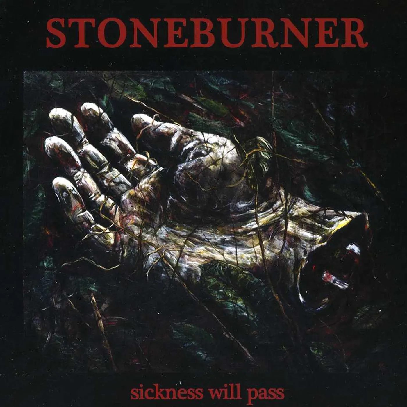 Stoneburner SICKNESS WILL PASS CD
