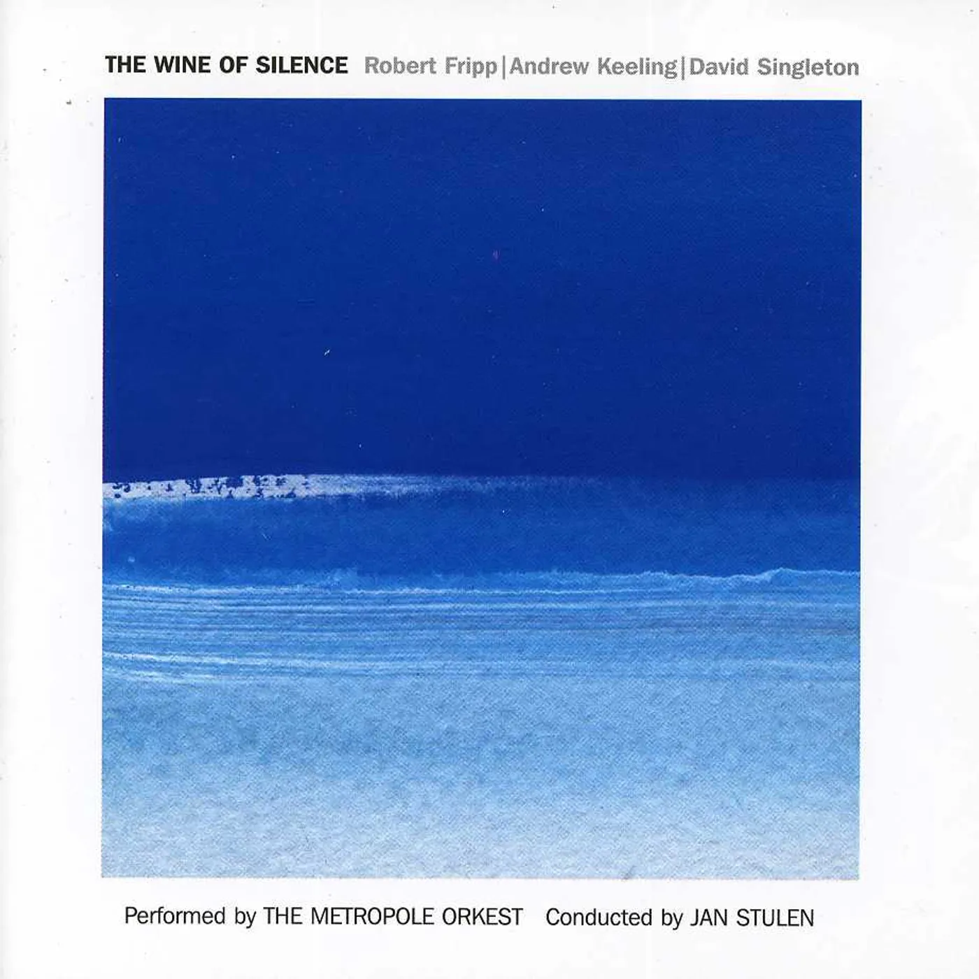 Robert Fripp WINE OF SILENCE CD