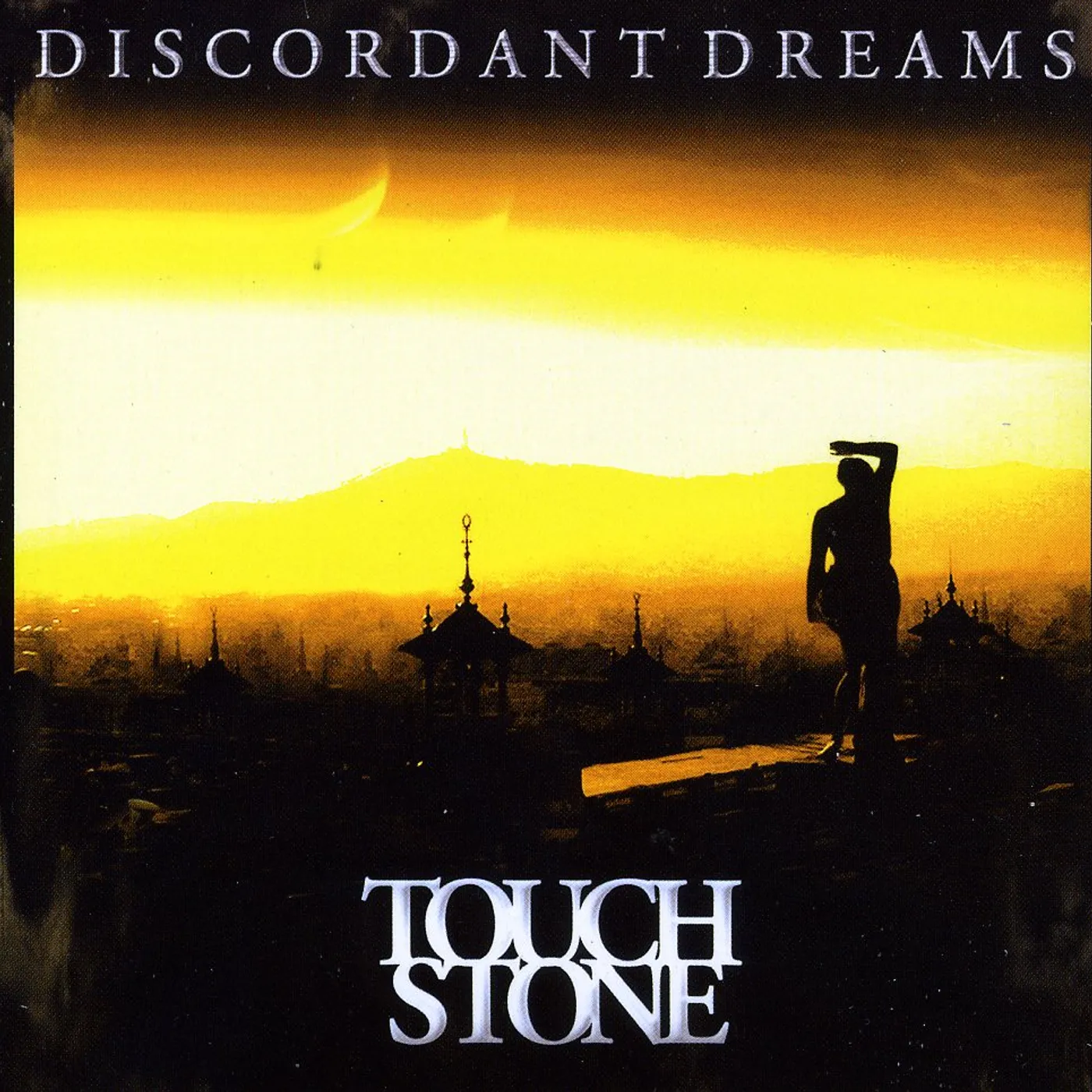 Touchstone DISCORDANT DREAMS CD