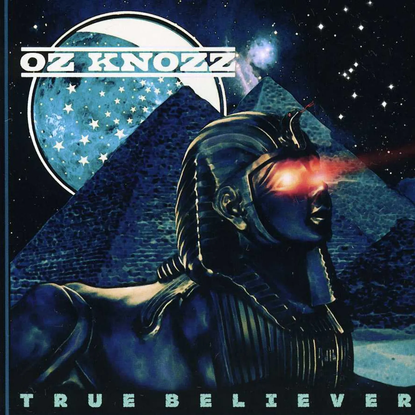 Oz Knozz TRUE BELIEVER CD