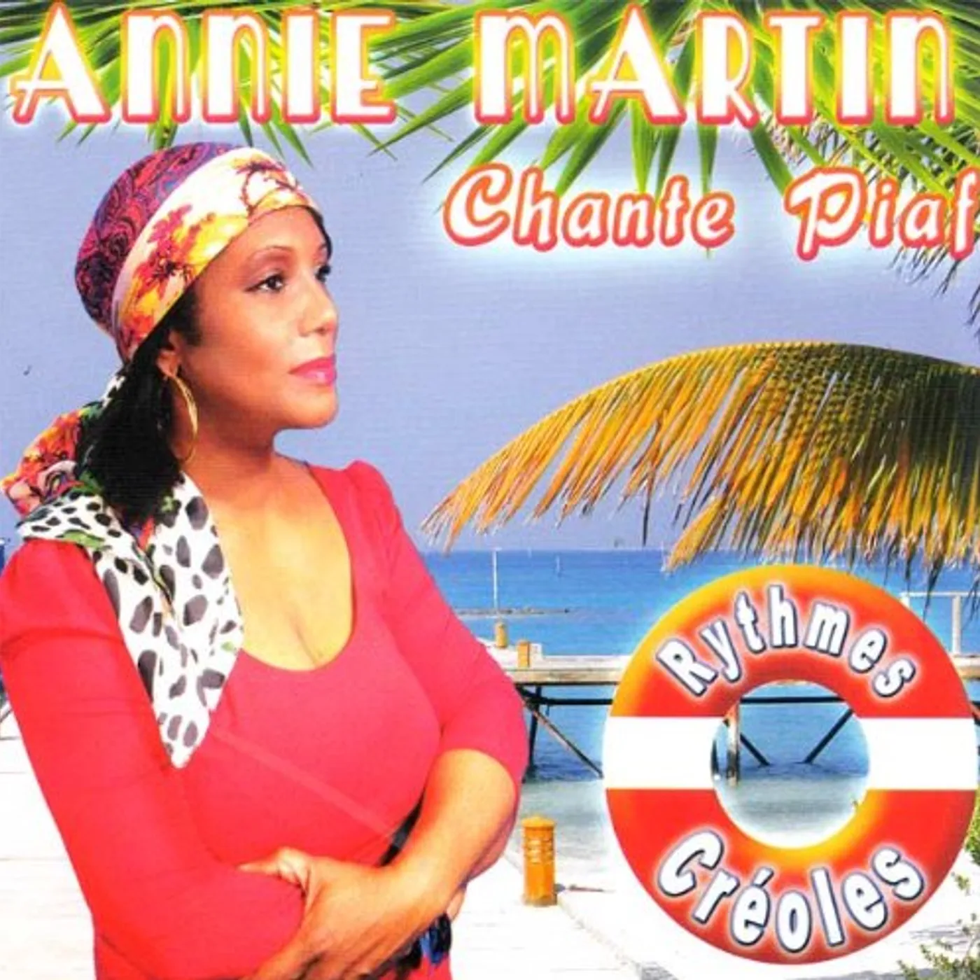 Annie Martin CHANTE PIAF CD