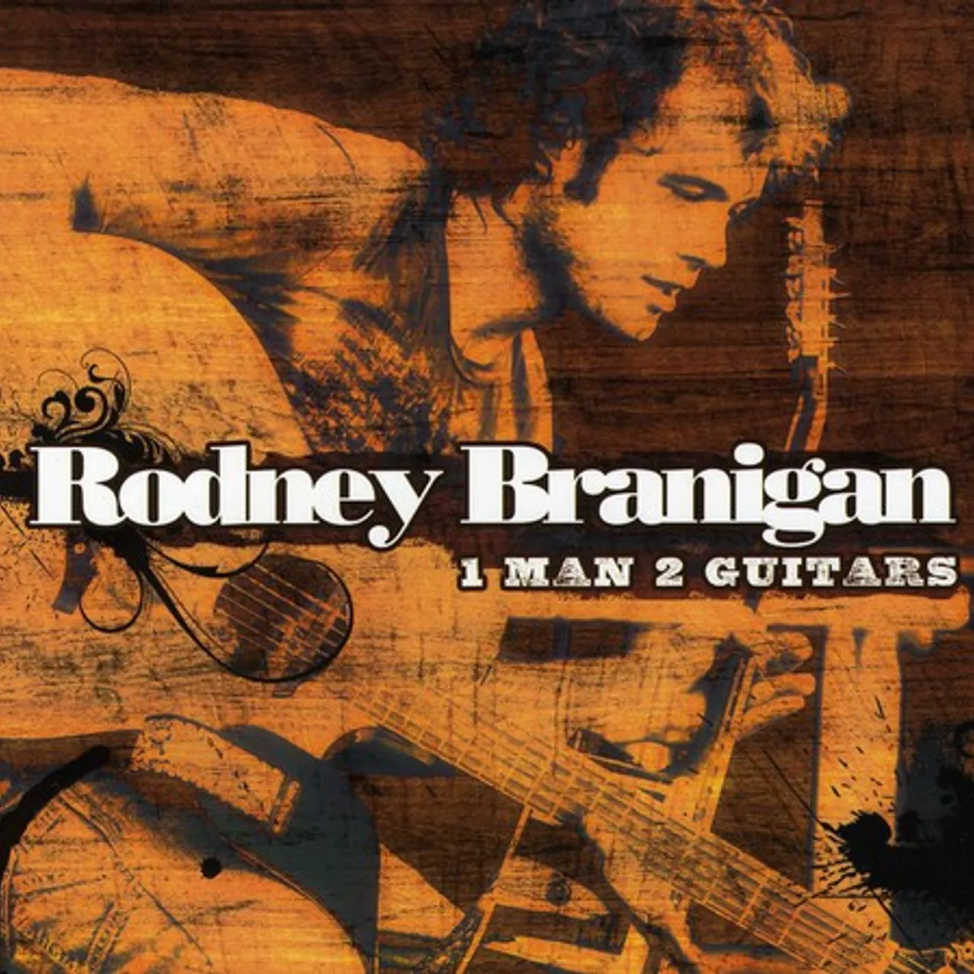Rodney Branigan ONE MAN TWO GUITARS CD