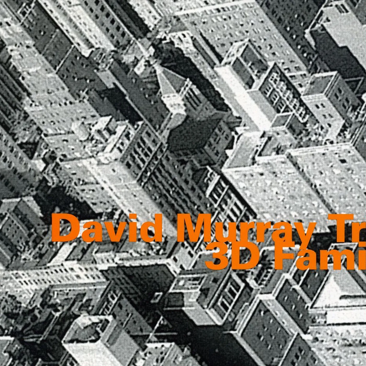 David Murray 3D FAMILY CD