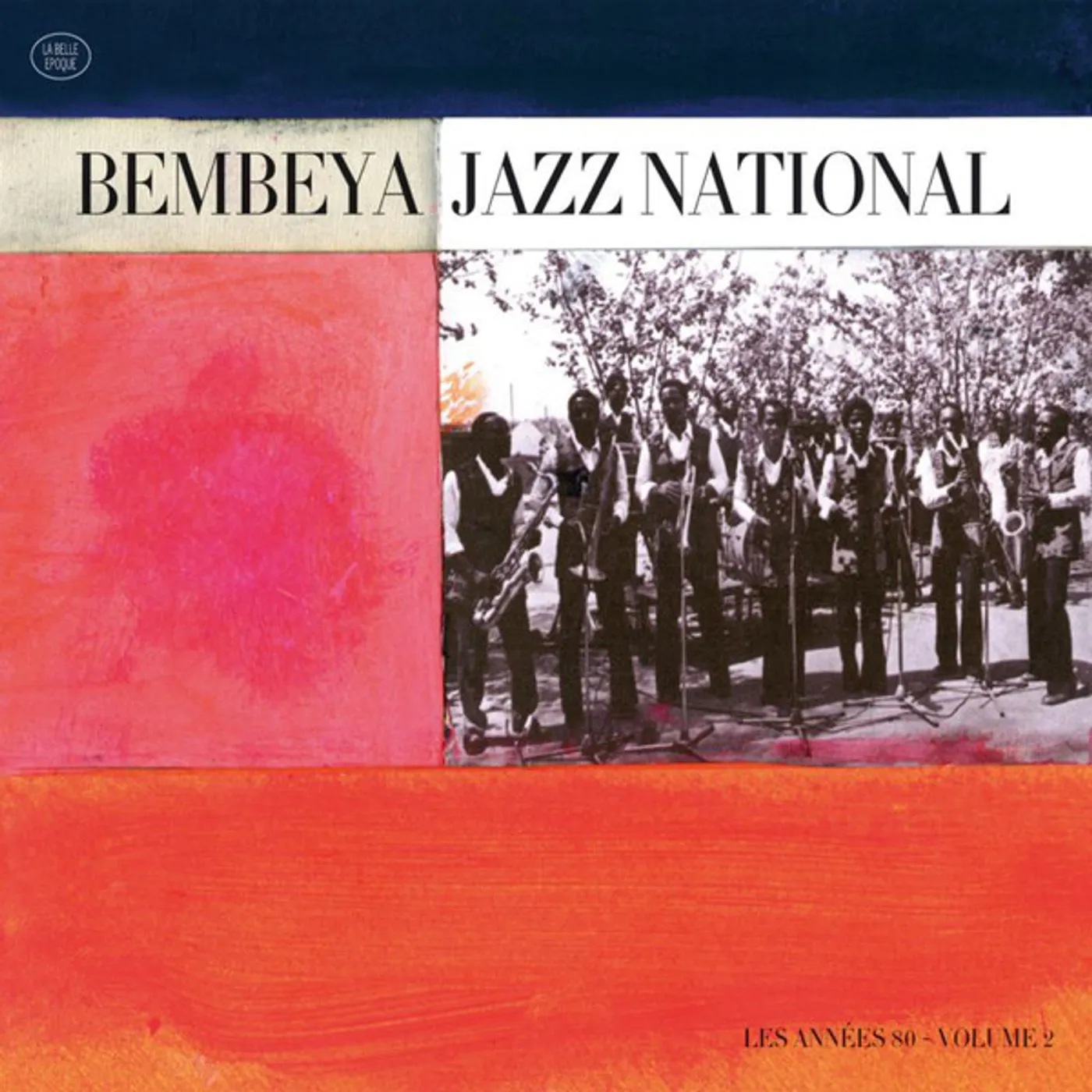 BEMBEYA JAZZ NATIONAL BELLE EPOQUE 2 CD
