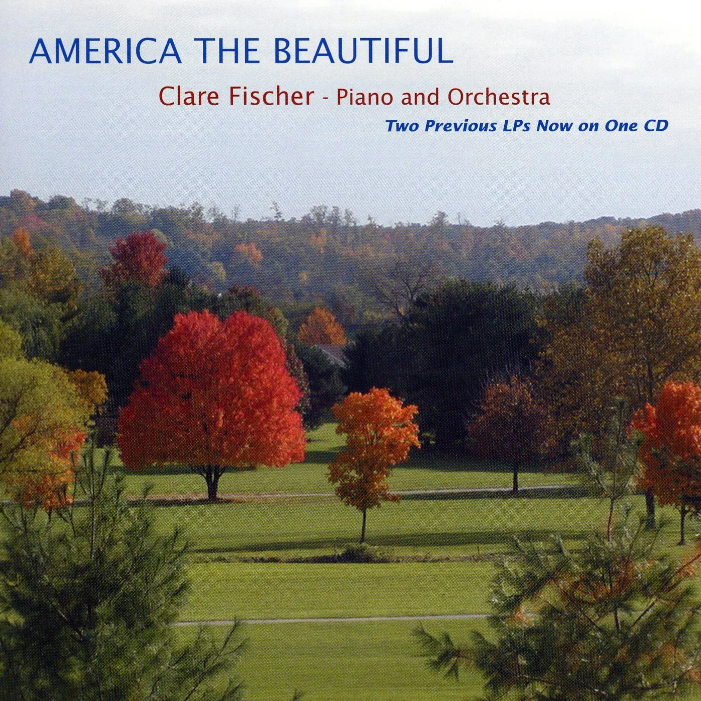 Clare Fischer AMERICA THE BEAUTIFUL CD