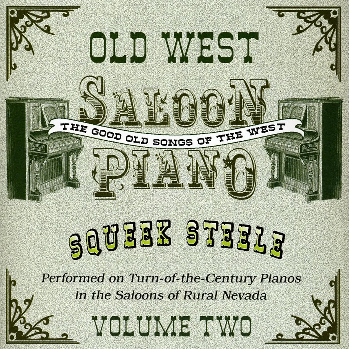 Squeek Steele OLD WEST SALOON PIANO 2 CD