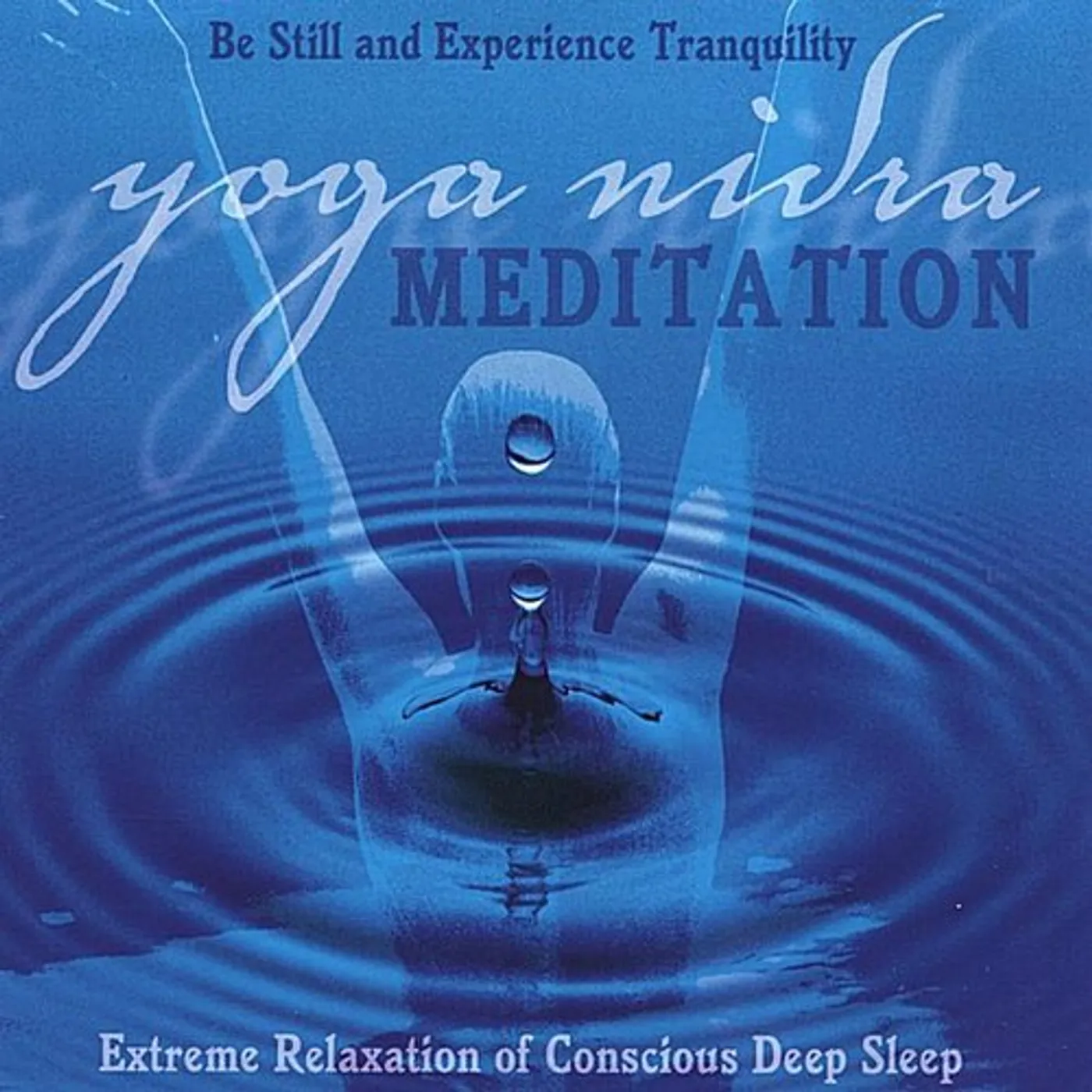 Swami Jnaneshvara Bharati YOGA NIDRA MEDITATION: EXTREME RELAXATION CD
