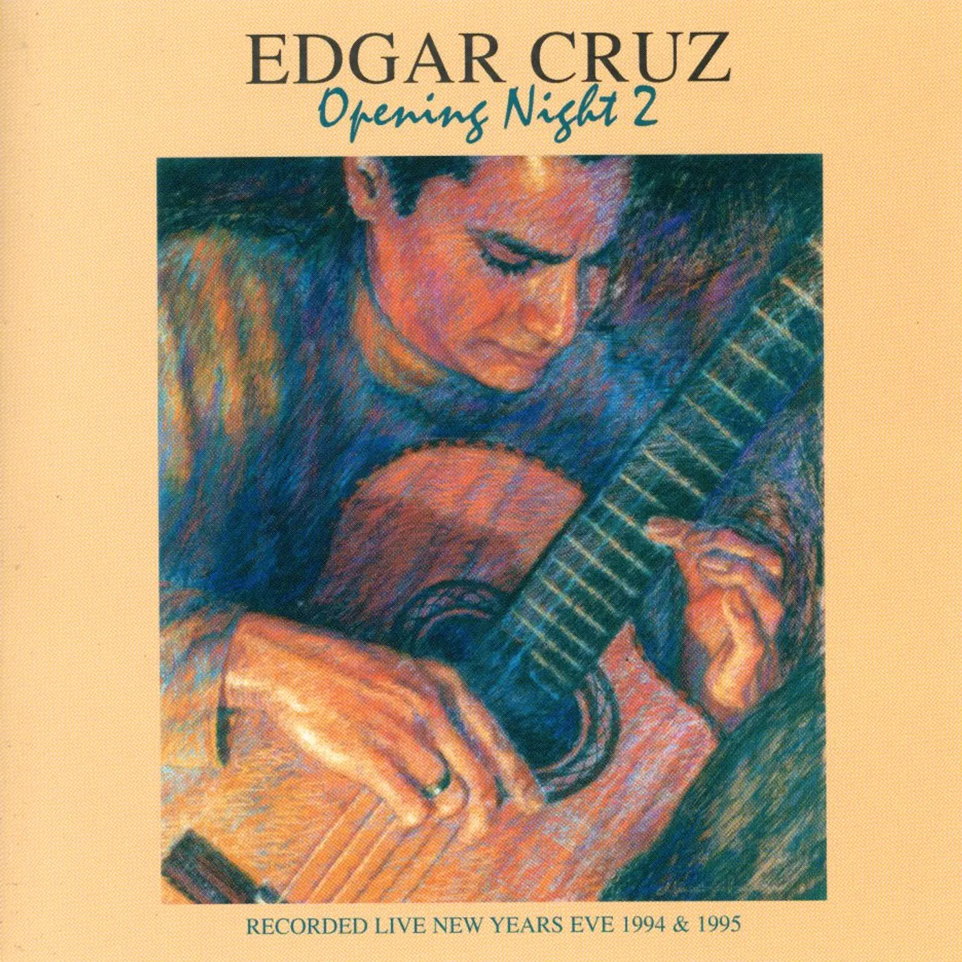 Edgar Cruz OPENING NIGHT 2 CD