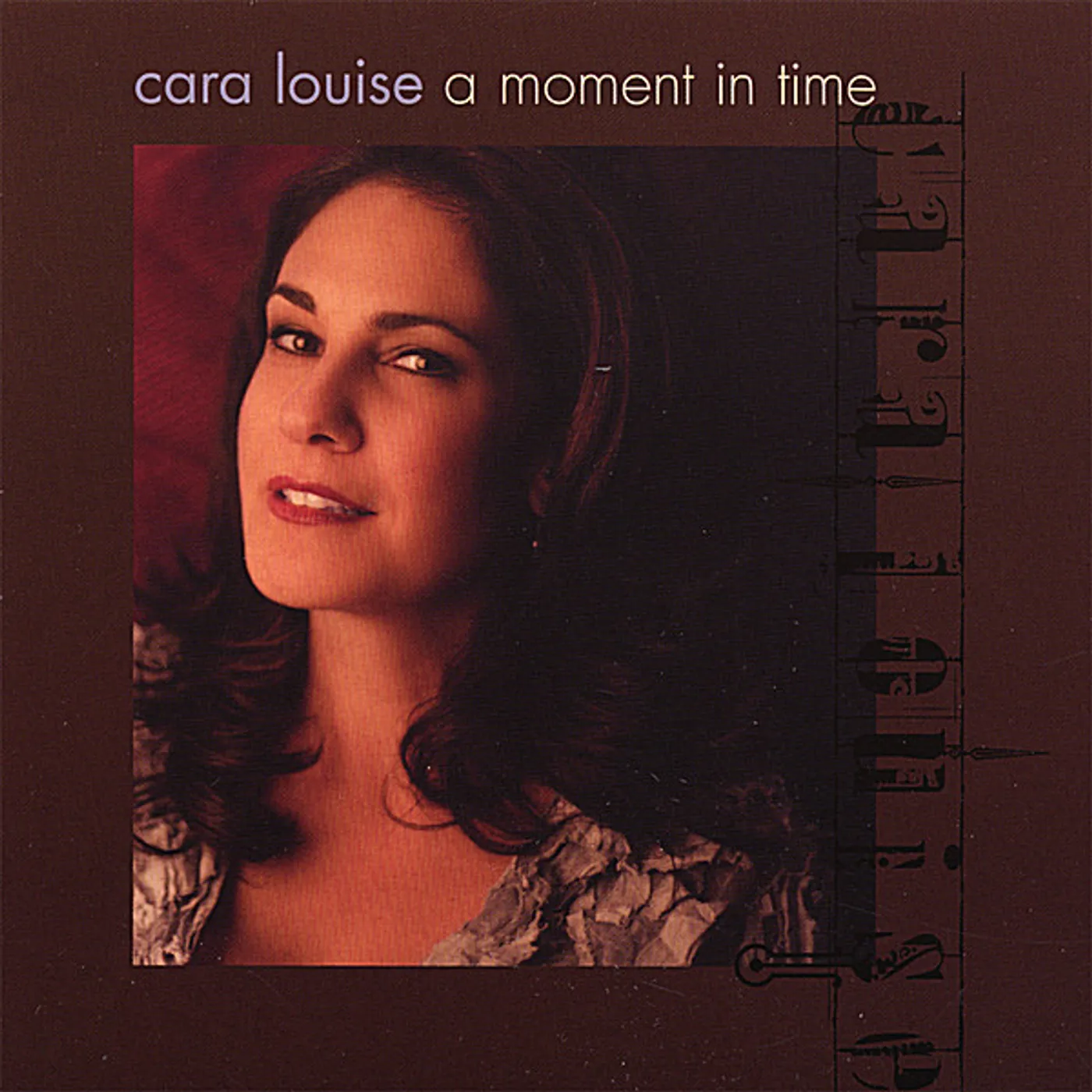 Cara Louise A MOMENT IN TIME CD