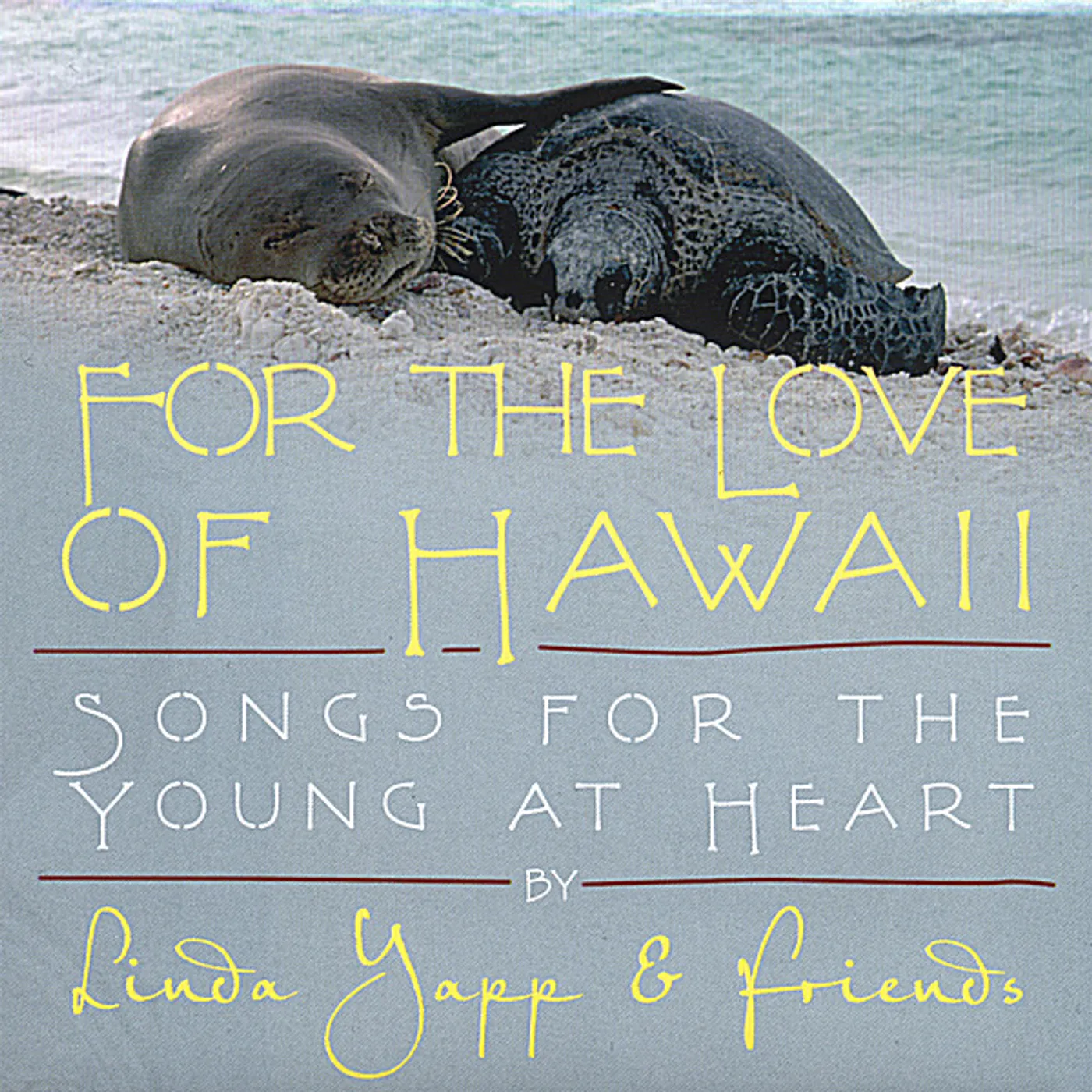 Linda Yapp FOR THE LOVE OF HAWAII CD