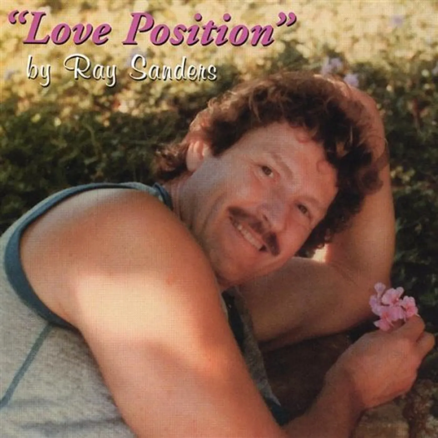 Ray Sanders LOVE POSITION CD
