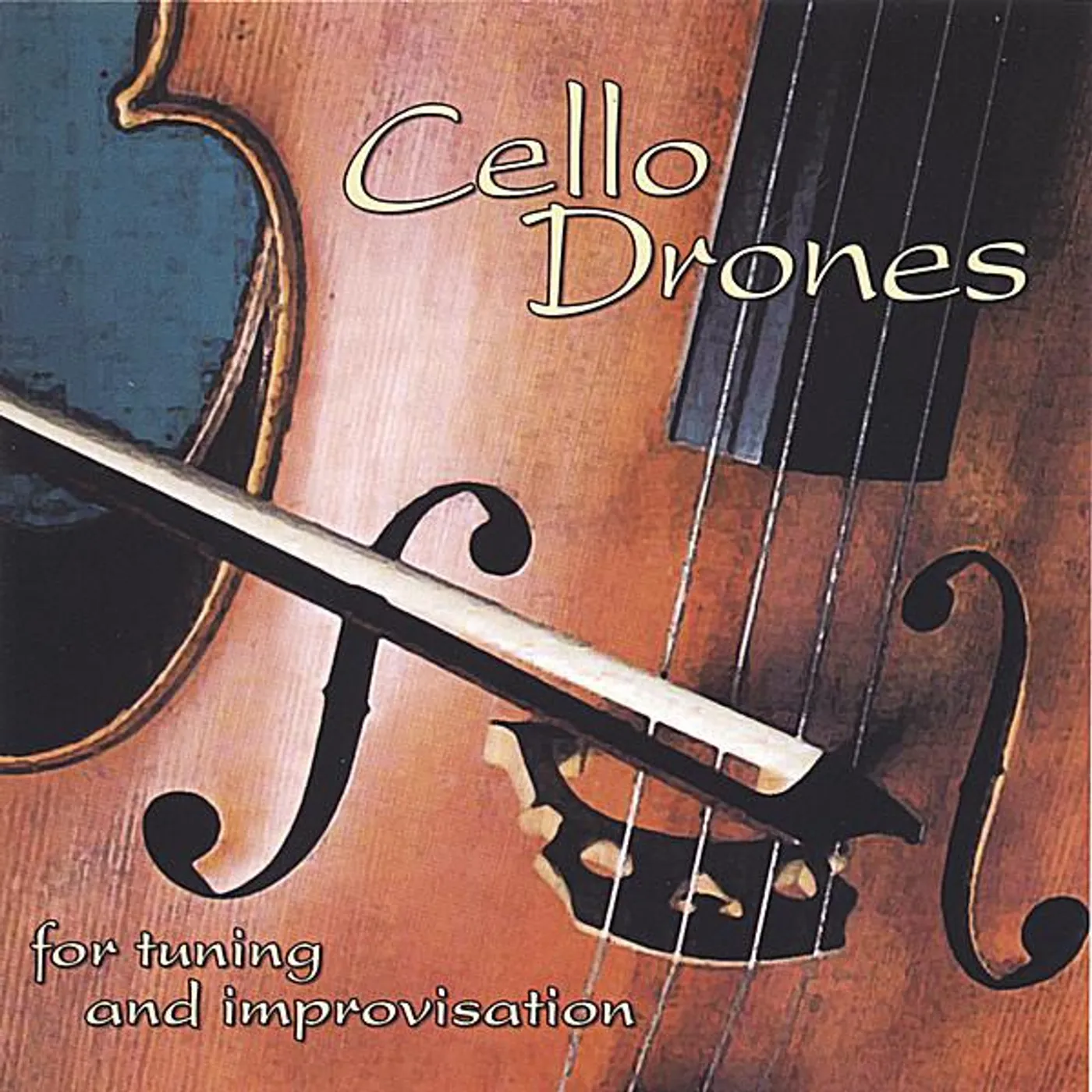 Musician's Practice Partner CELLO DRONES FOR TUNING AND IMPROVISATION CD