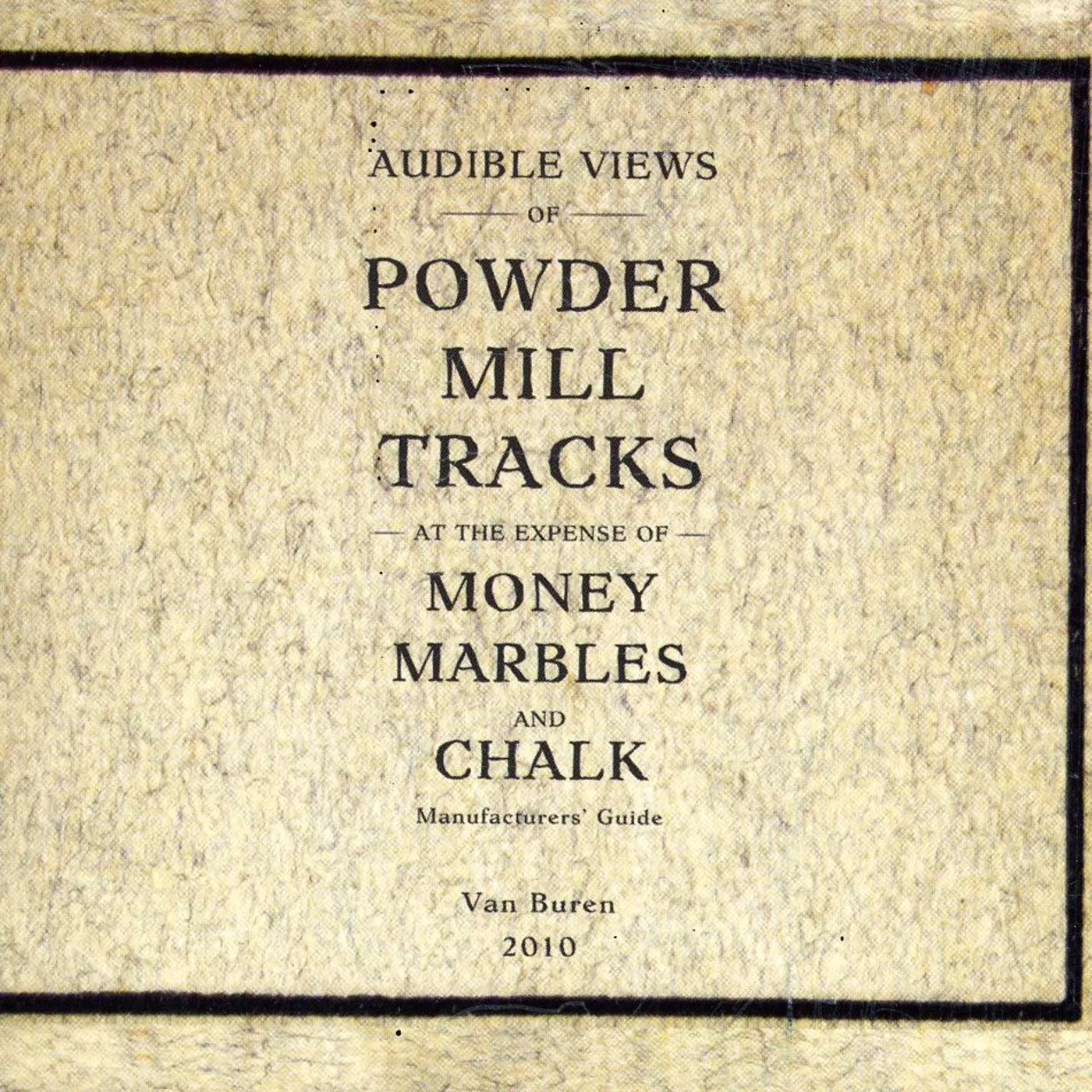 Powder Mill MONEY, MARBLES AND CHALK CD