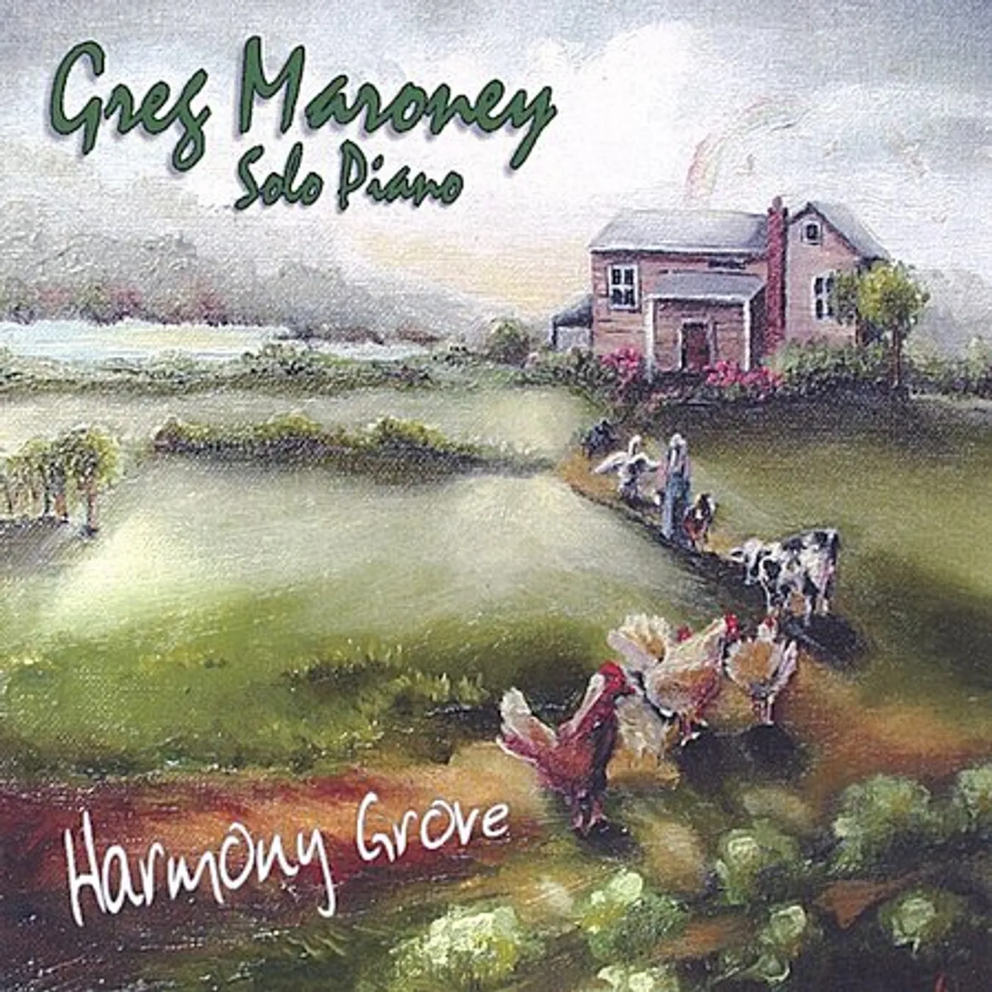 Greg Maroney HARMONY GROVE CD