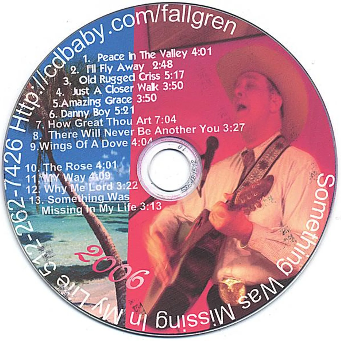 Bruce Curtis Fallgren SOMETHING WAS MISSING IN MY LIFE CD