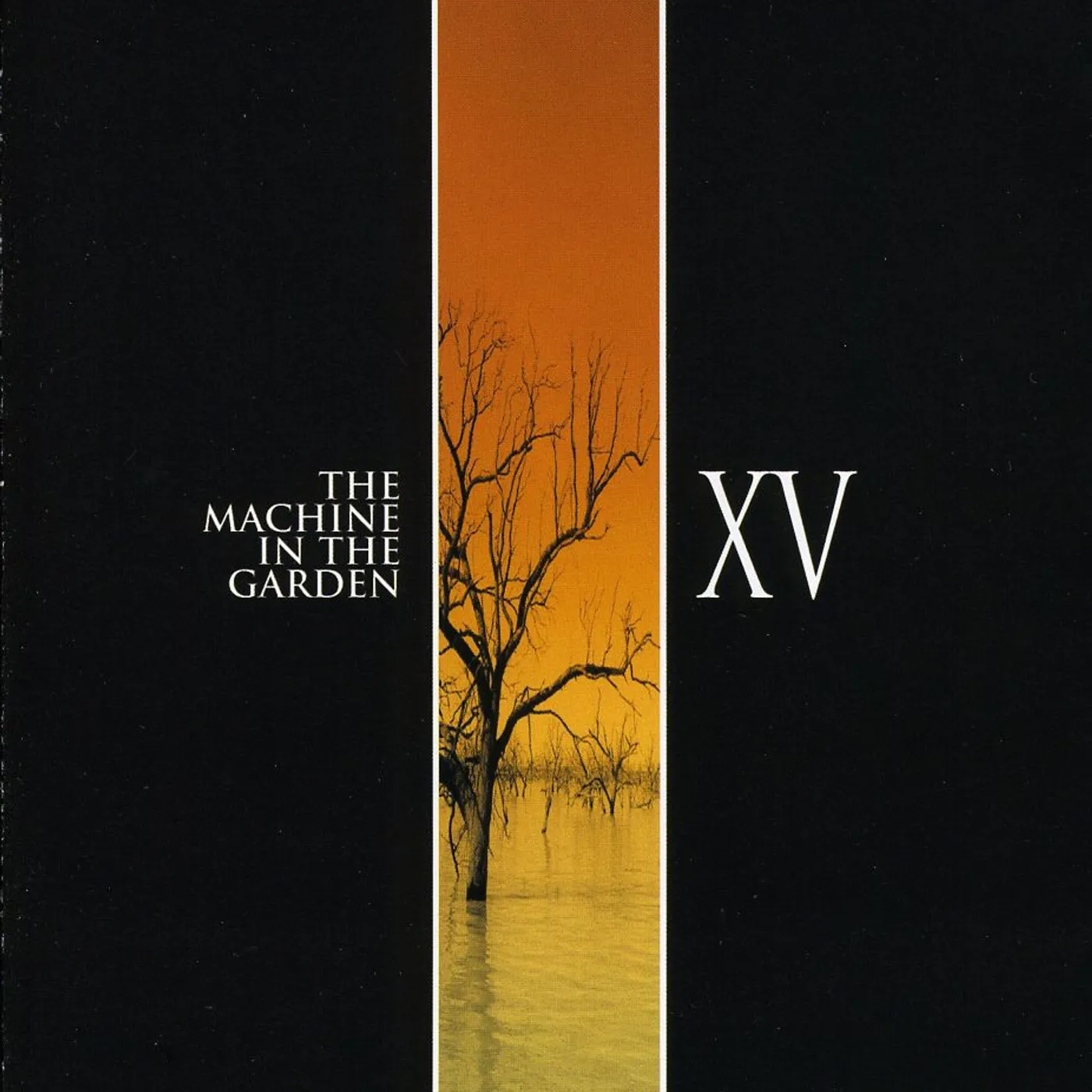 The Machine In The Garden XV CD