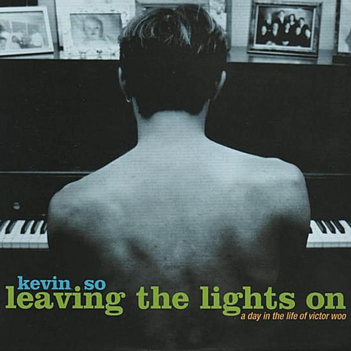 Kevin So LEAVING THE LIGHTS ON: DAY IN THE LIFE VICTOR WOO CD
