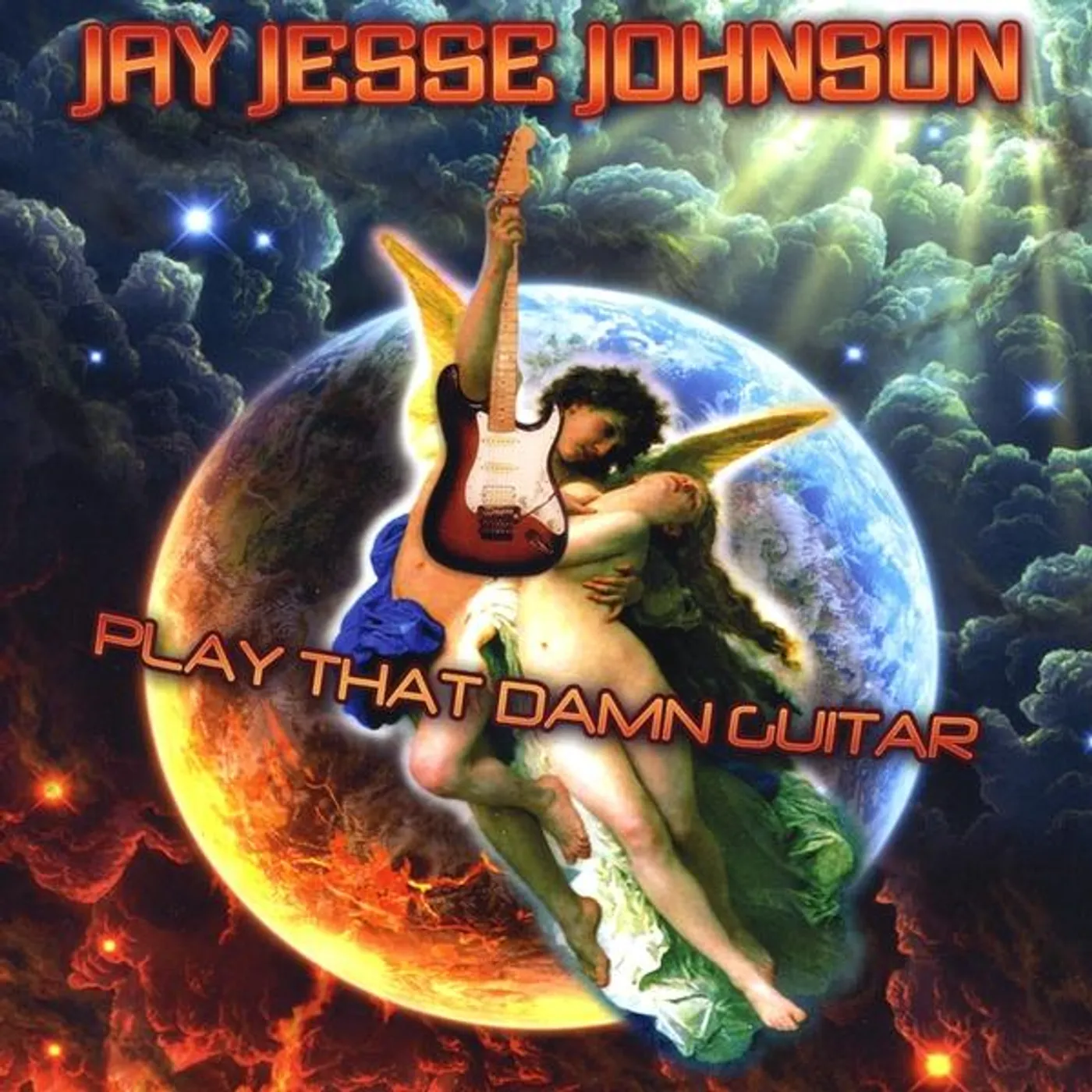Jay Jesse Johnson PLAY THAT DAMN GUITAR CD