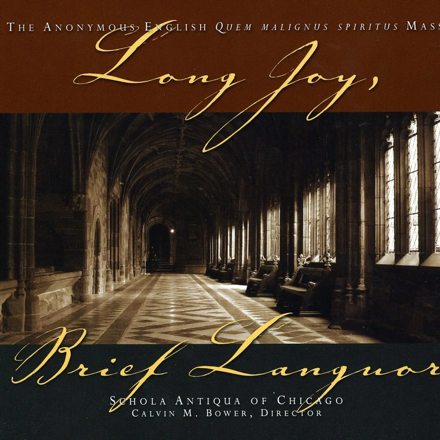 Schola Antiqua of Chicago LONG JOY BRIEF LANGUOR CD