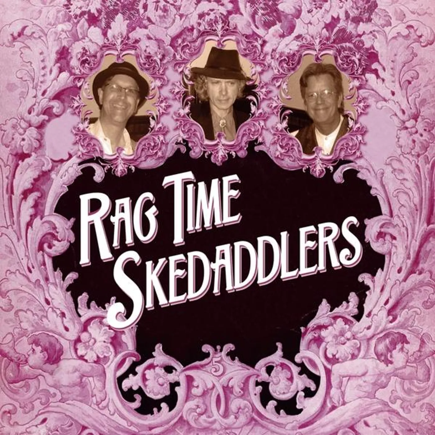 RAGTIME SKEDADDLERS CD
