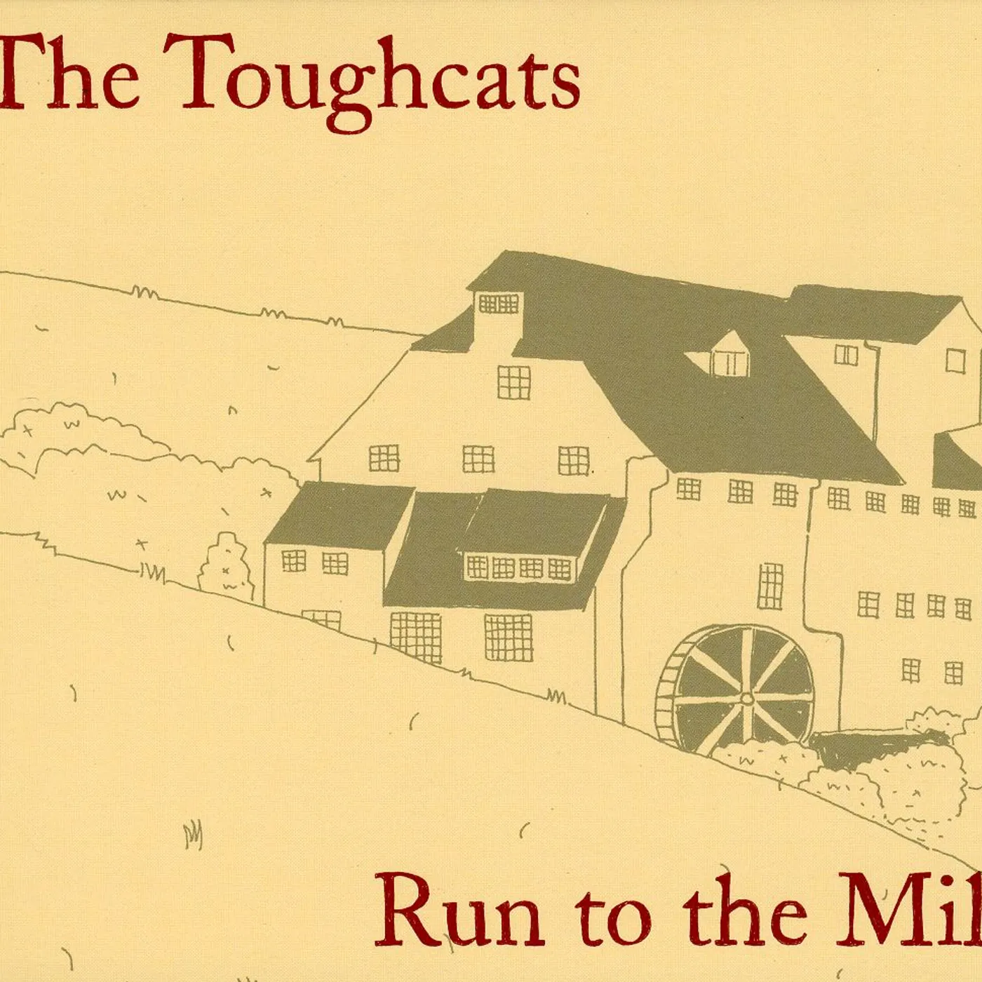 Toughcats RUN TO THE MILL CD