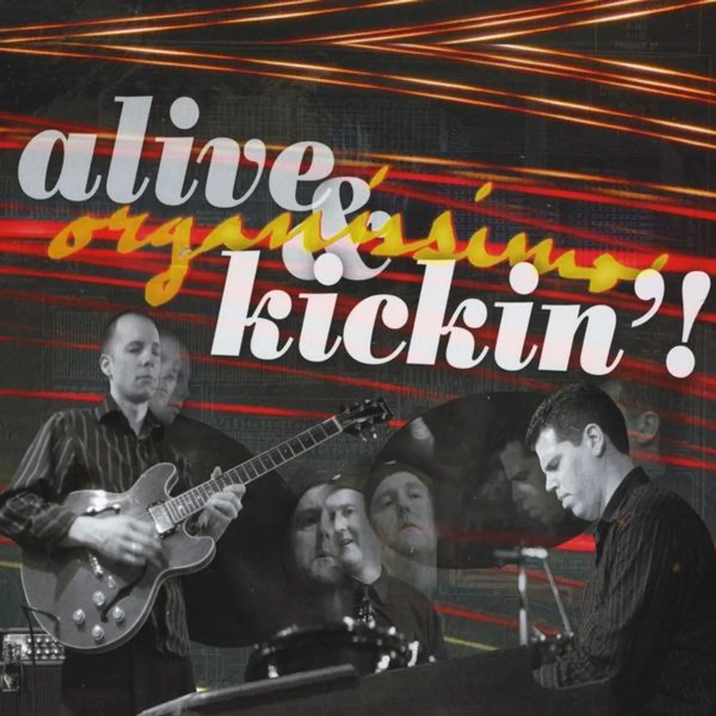 Organissimo ALIVE & KICKIN CD