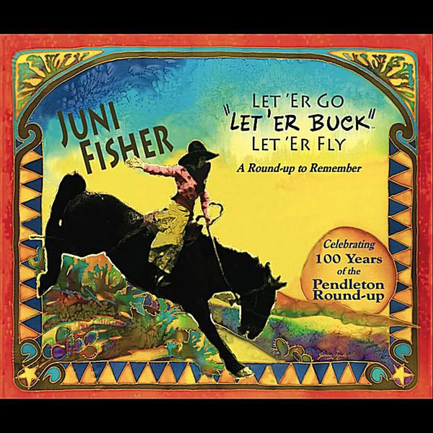 Juni Fisher LET ER GO LET ER BUCK LET ER FLY CD