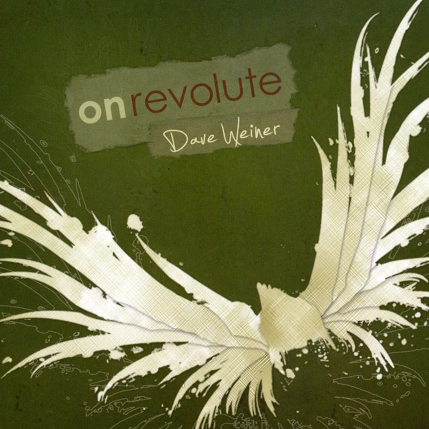 Dave Weiner ON REVOLUTE CD