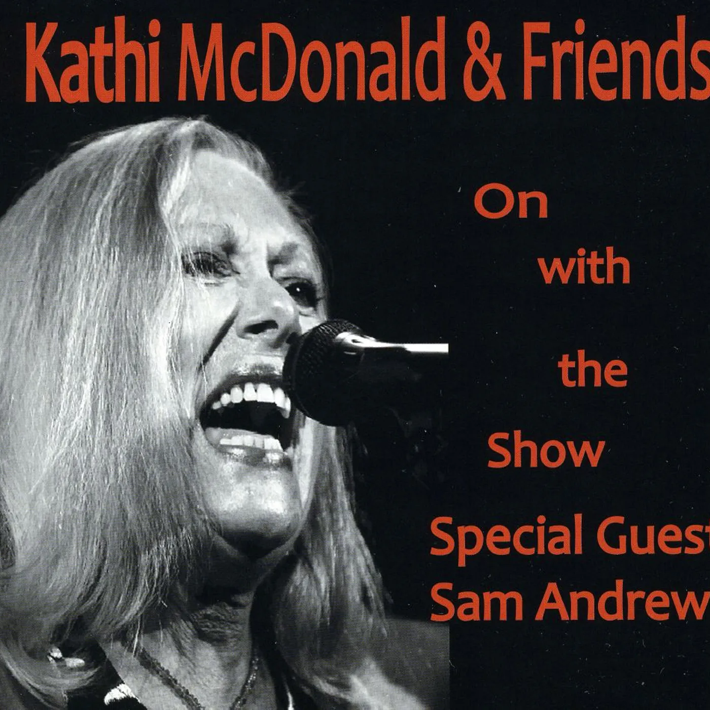Kathi McDonald ON WITH THE SHOW CD