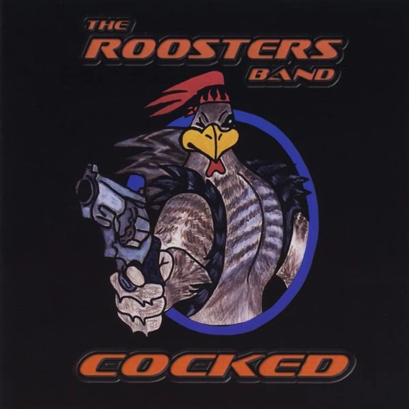 Roosters COCKED CD
