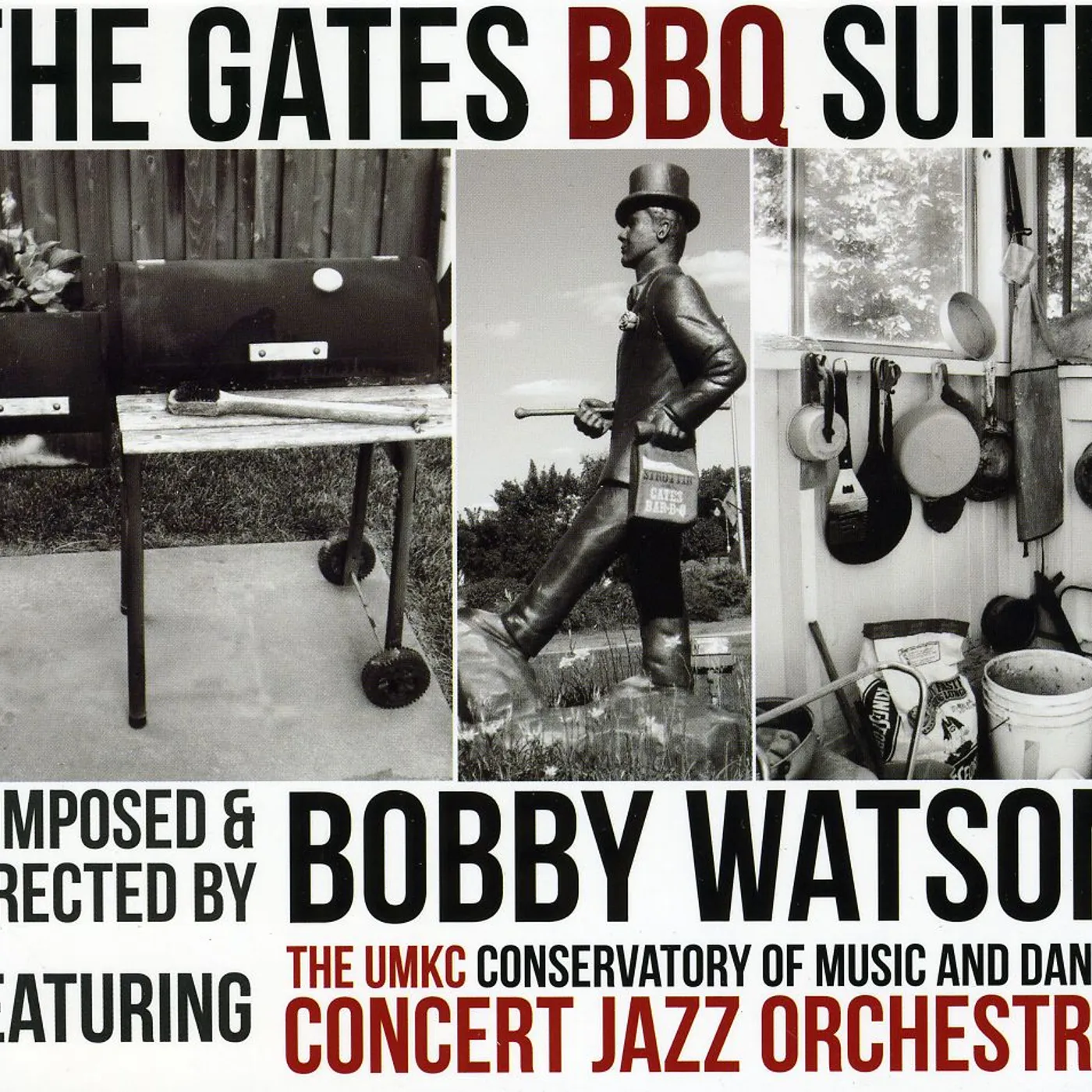Bobby Watson THE GATE'S BBQ SUITE CD