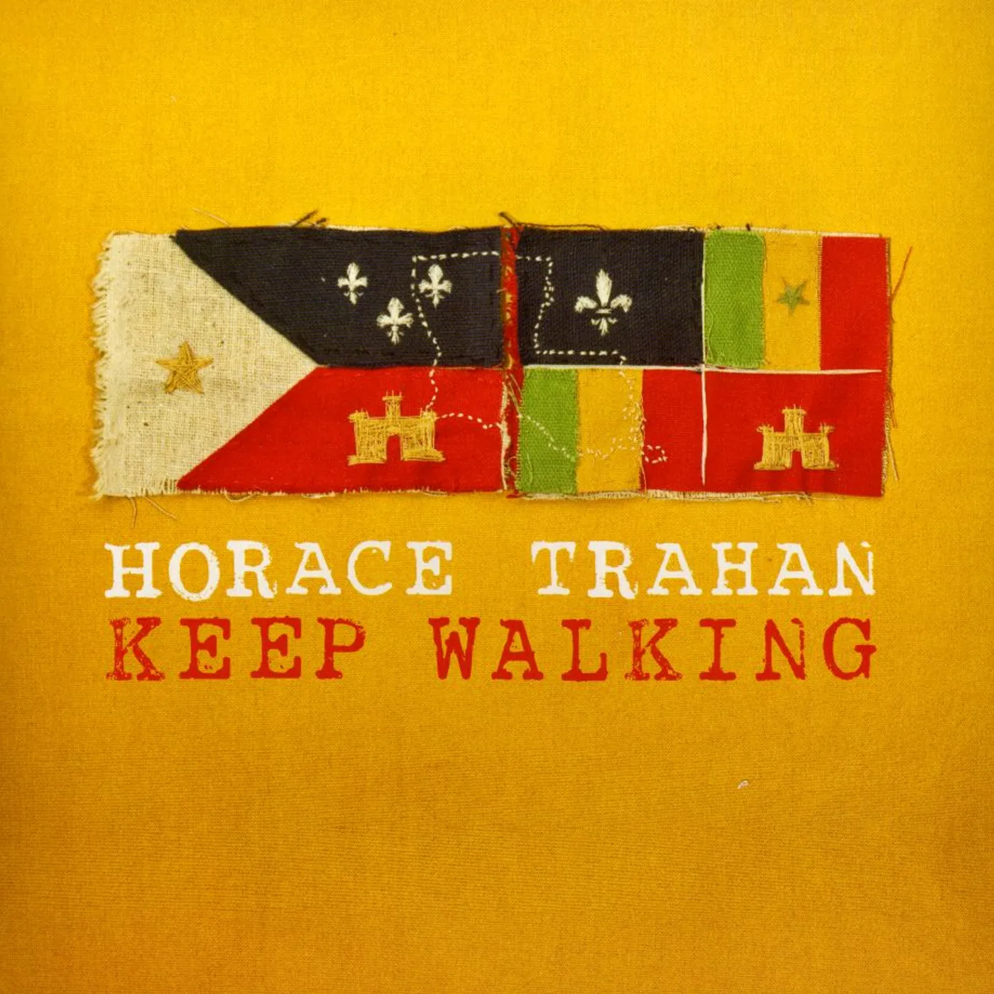 Horace Trahan KEEP WALKING CD