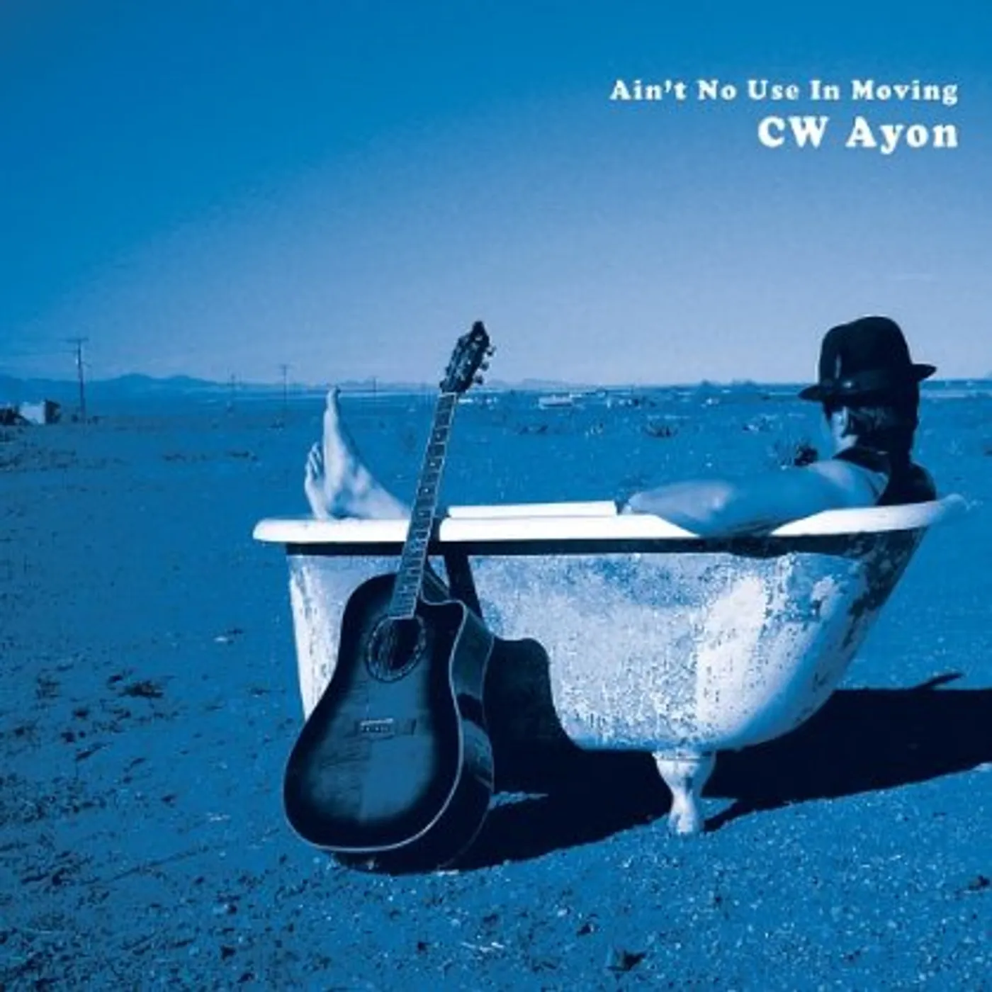 CW Ayon AIN'T NO USE IN MOVING CD