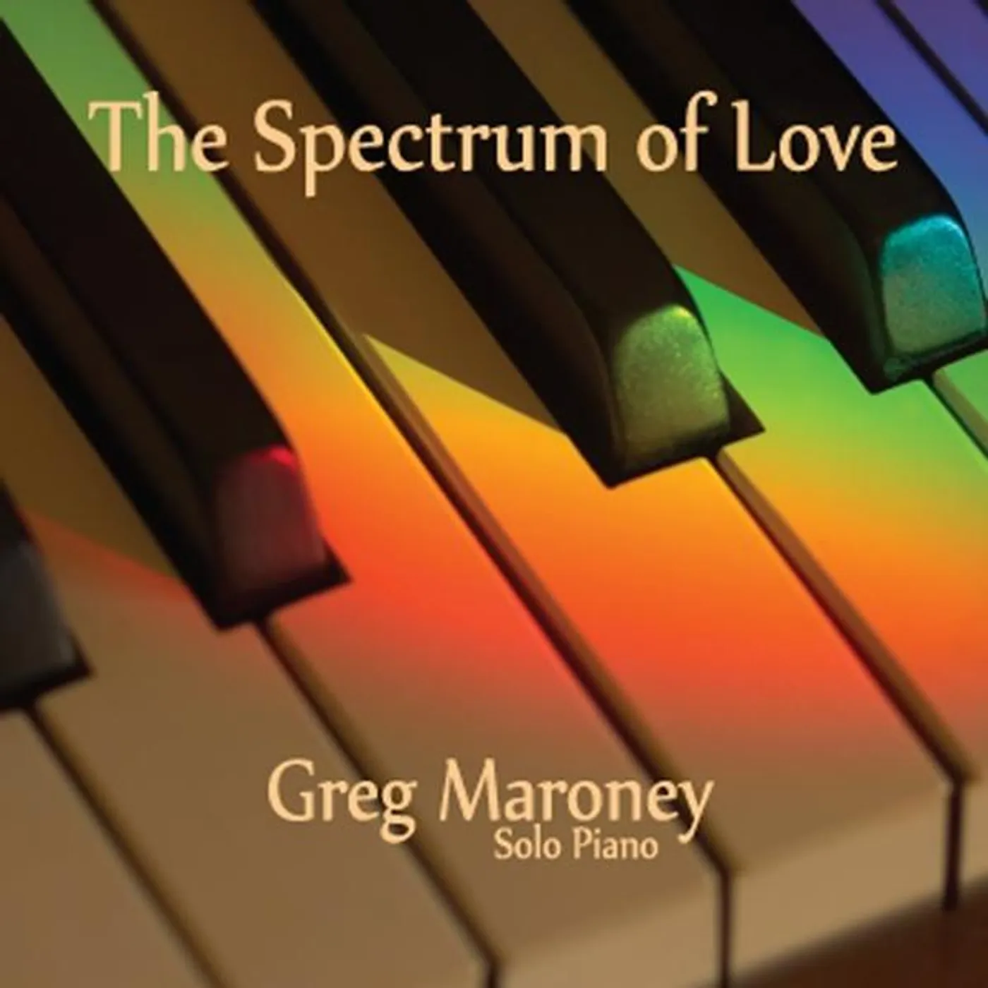 Greg Maroney SPECTRUM OF LOVE CD