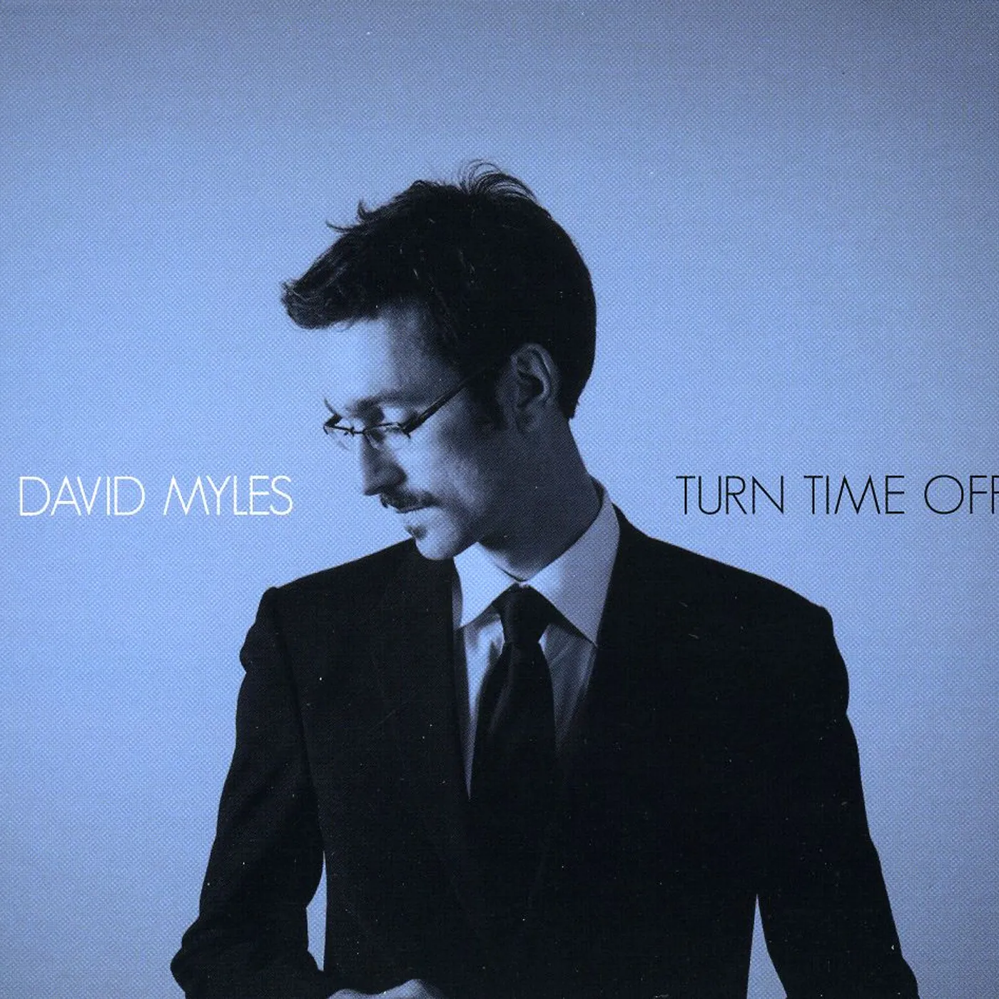 David Myles TURN TIME OFF CD
