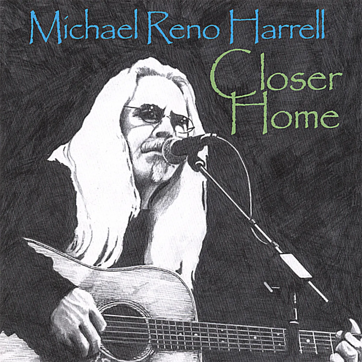 Michael Reno Harrell CLOSER HOME CD