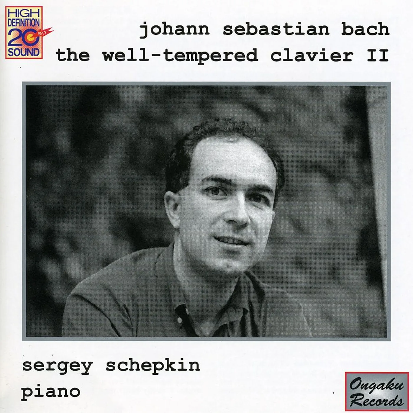 Sergey Schepkin J.S. BACH: WELL-TEMPERED CLAVIER II CD
