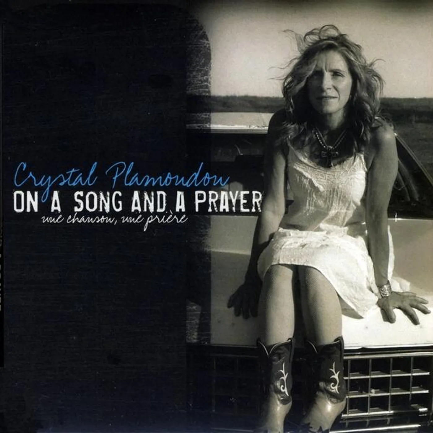 Crystal Plamondon ON A SONG AND A PRAYER CD